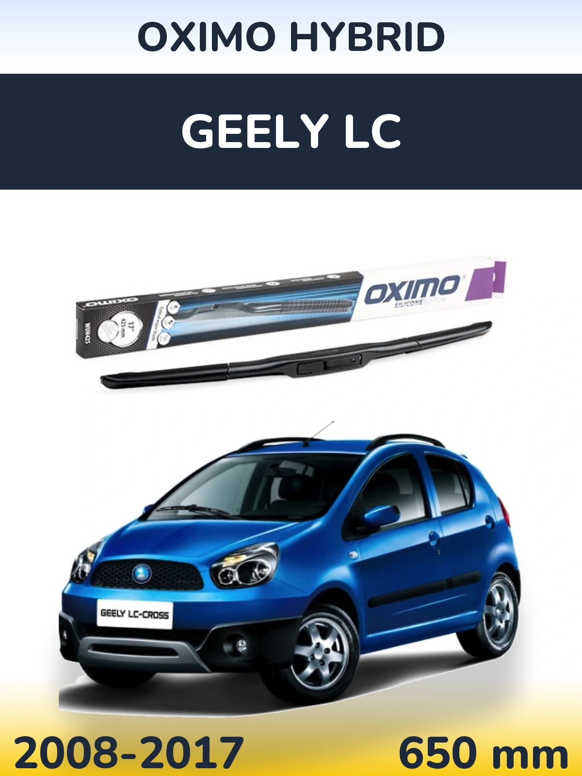Přední stěrač Oximo Hybrid 650 mm pro Geely LC 2008-2017