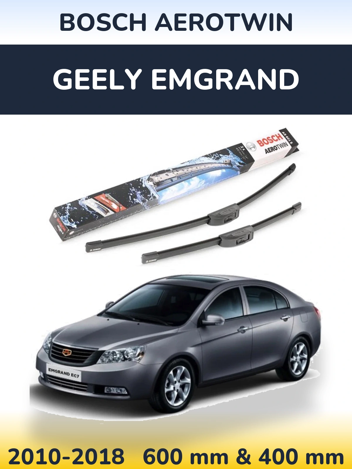 Sada předních stěračů BOSCH AeroTwin 600 a 400 mm pro Geely Emgrand 2010-2018