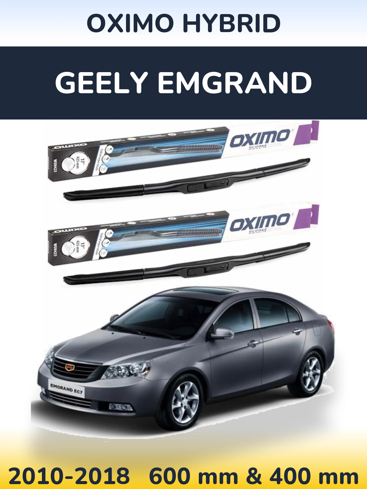 Sada předních stěračů Oximo Hybrid 600 a 400 mm pro Geely Emgrand 2010-2018