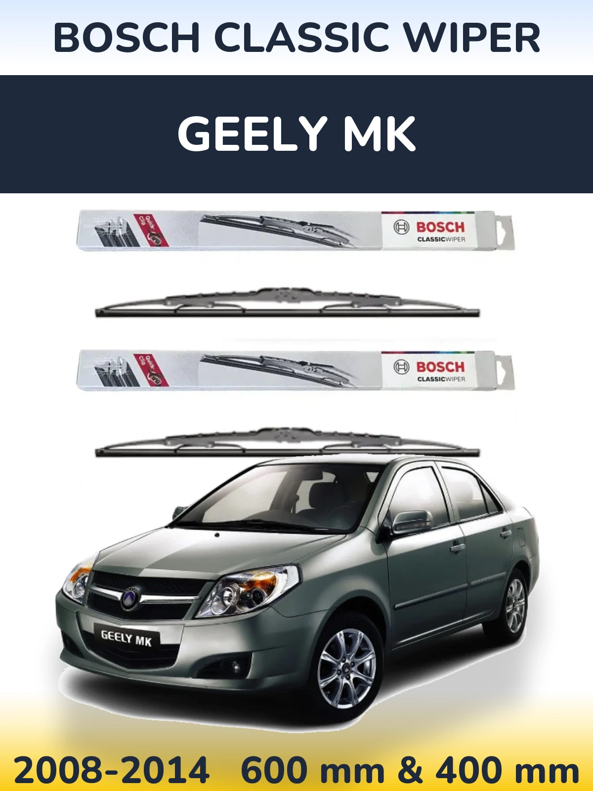 Sada předních stěračů BOSCH Classic Wiper 600 a 400 mm pro Geely MK 2008-2014