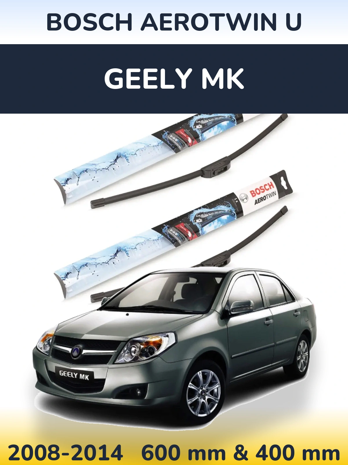 Sada předních stěračů BOSCH AeroTwin U 600 a 400 mm pro Geely MK 2008-2014