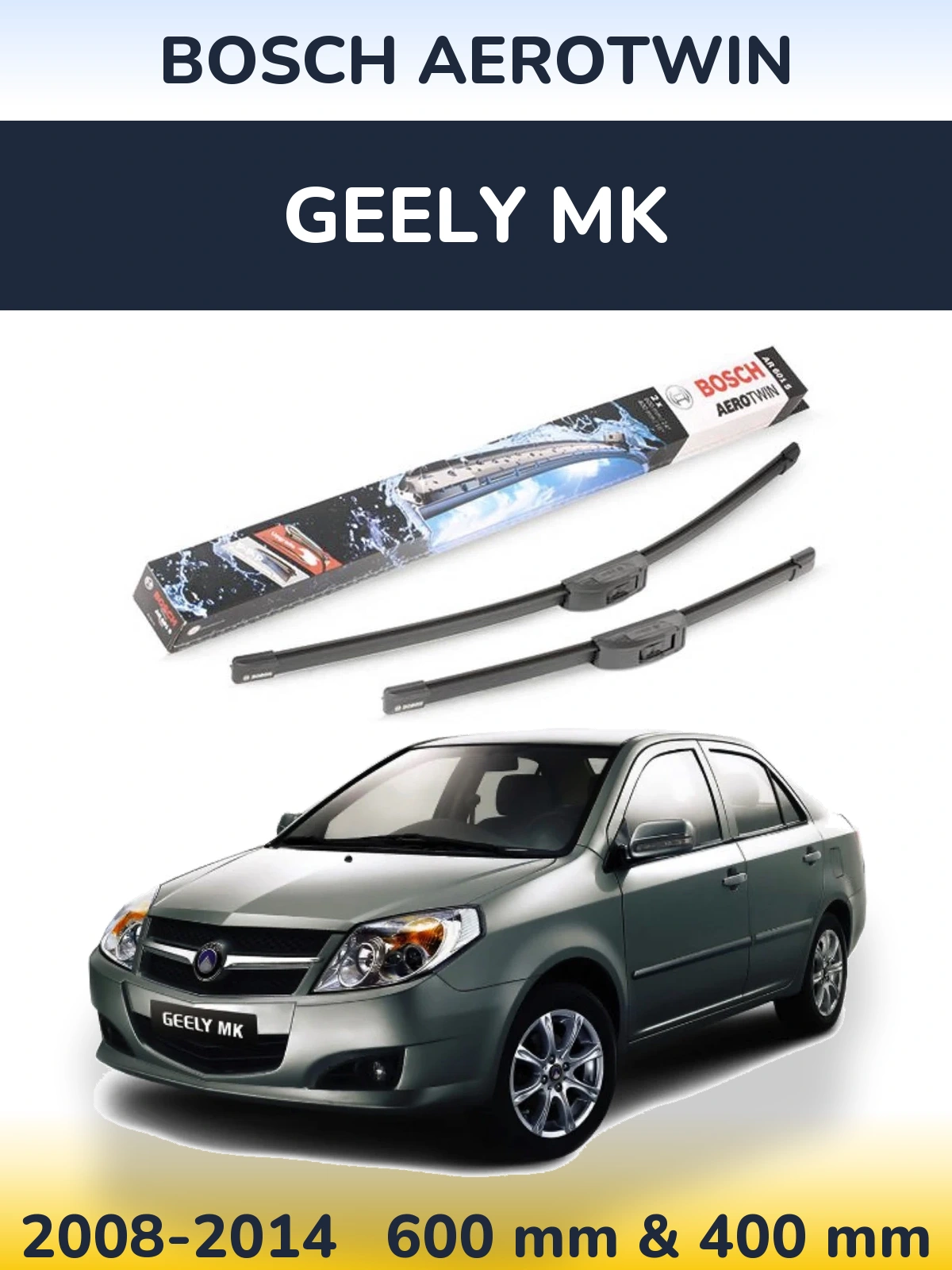 Sada předních stěračů BOSCH AeroTwin 600 a 400 mm pro Geely MK 2008-2014