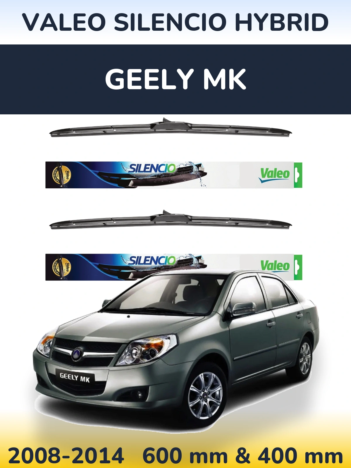 Sada předních stěračů Valeo Silencio Hybrid 600 a 400 mm pro Geely MK 2008-2014