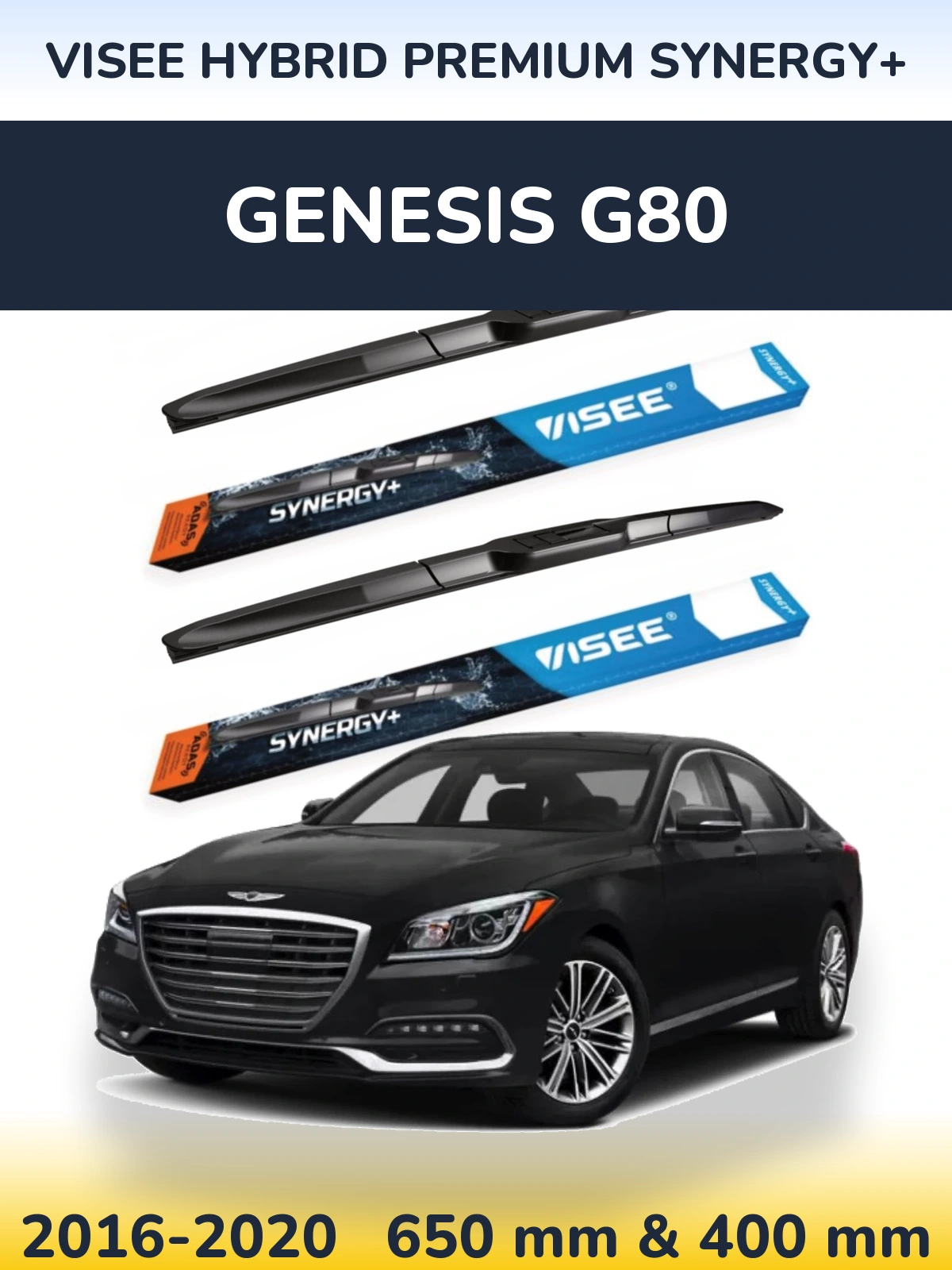 Sada předních stěračů VISEE HYBRID PREMIUM SYNERGY+ 650 a 400 mm pro Genesis G80 2016-2020
