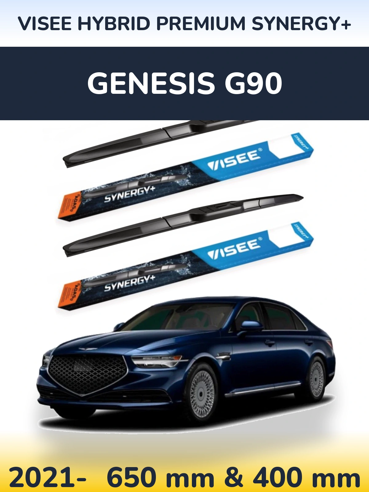 Sada předních stěračů VISEE HYBRID PREMIUM SYNERGY+ 650 a 400 mm pro Genesis G90 2021-2026