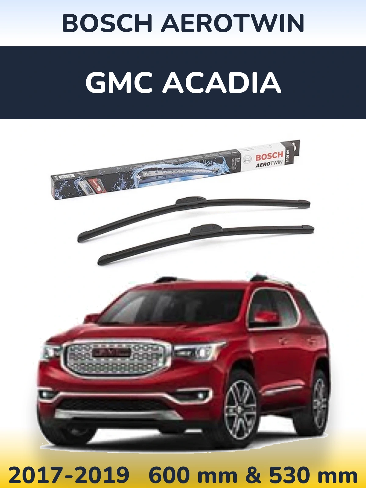 Sada předních stěračů BOSCH AeroTwin 600 a 530 mm pro GMC Acadia 2017-2019