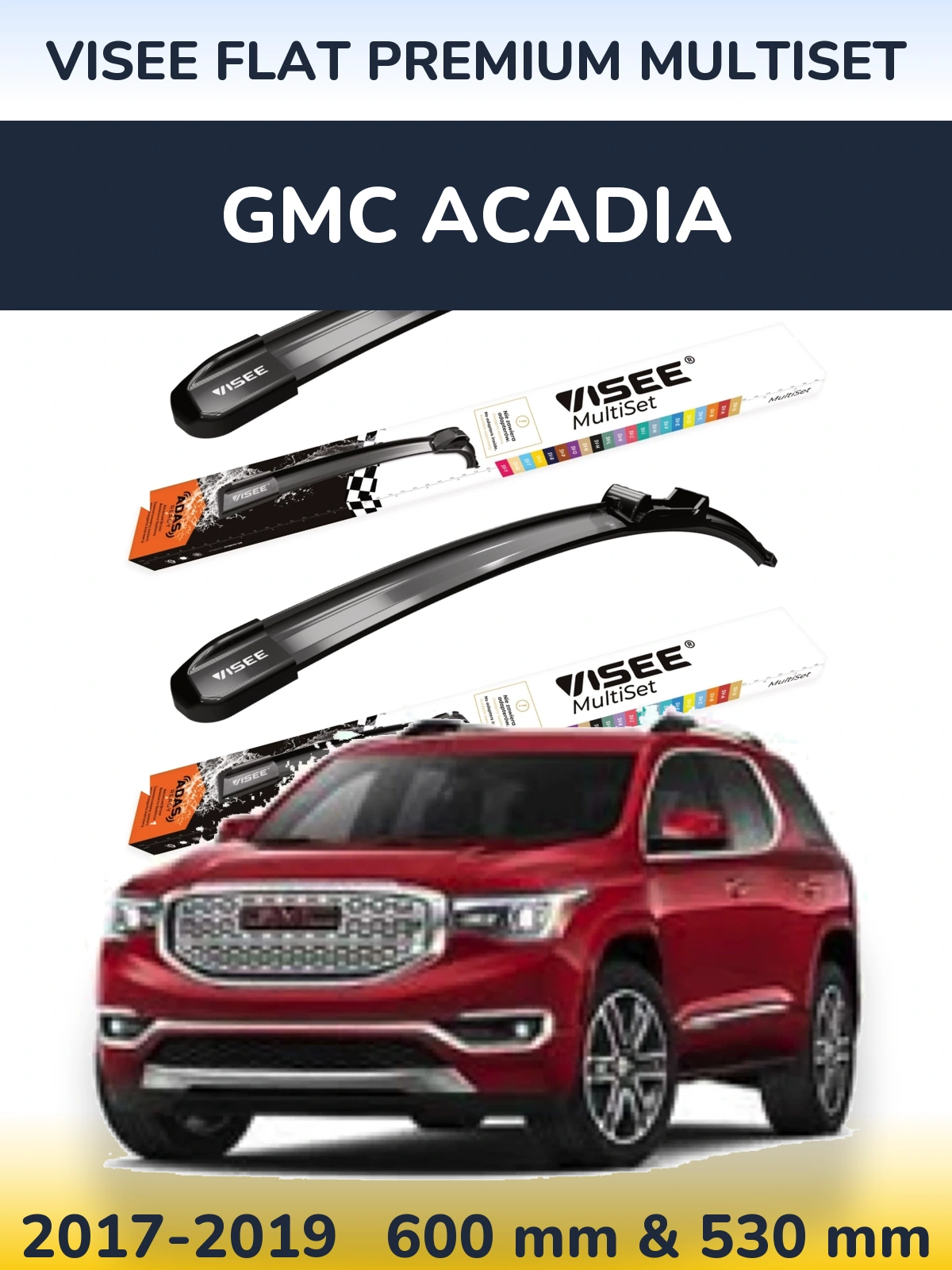 Sada předních stěračů VISEE FLAT PREMIUM MultiSet 600 a 530 mm pro GMC Acadia 2017-2019