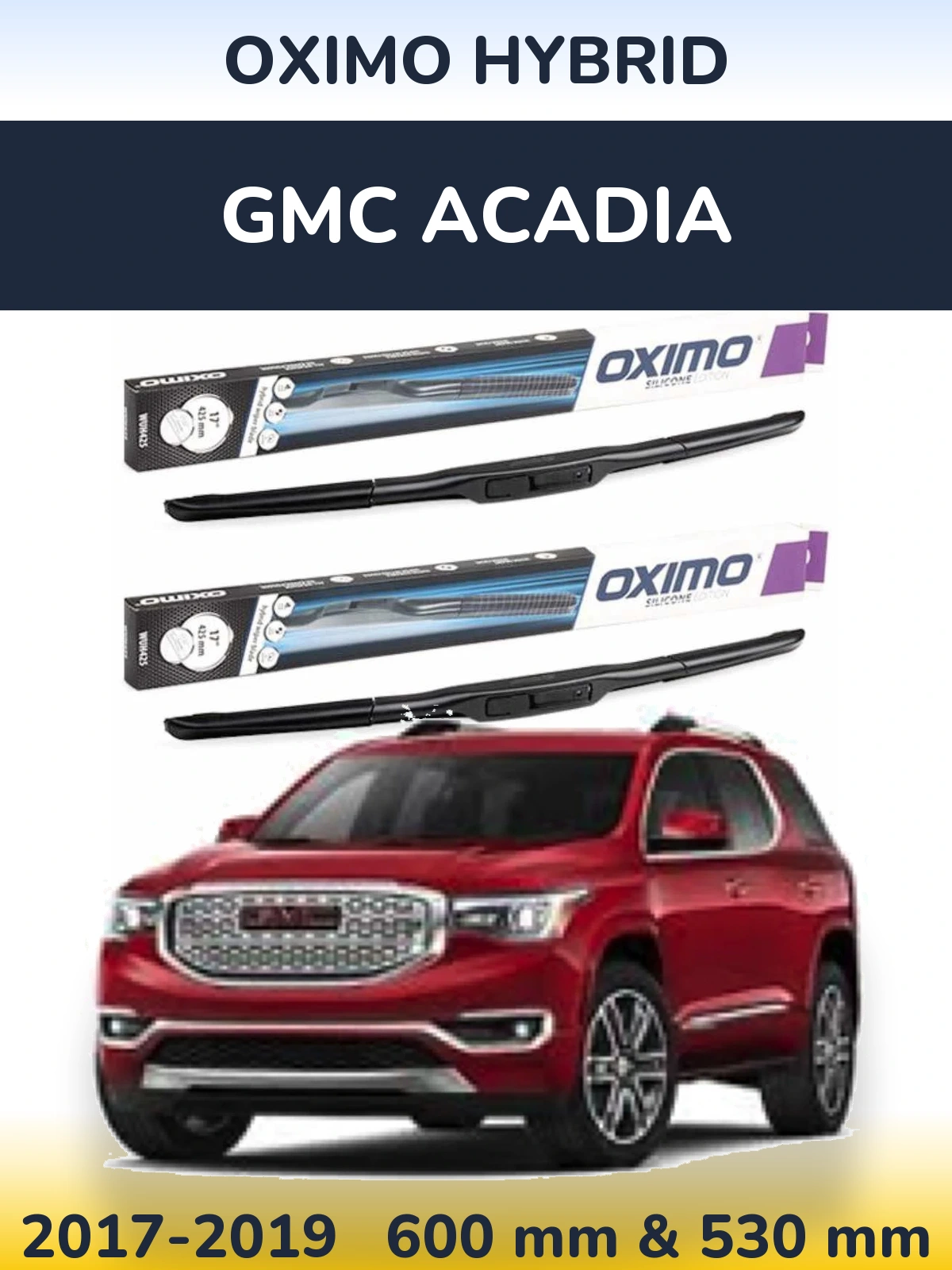 Sada předních stěračů Oximo Hybrid 600 a 530 mm pro GMC Acadia 2017-2019