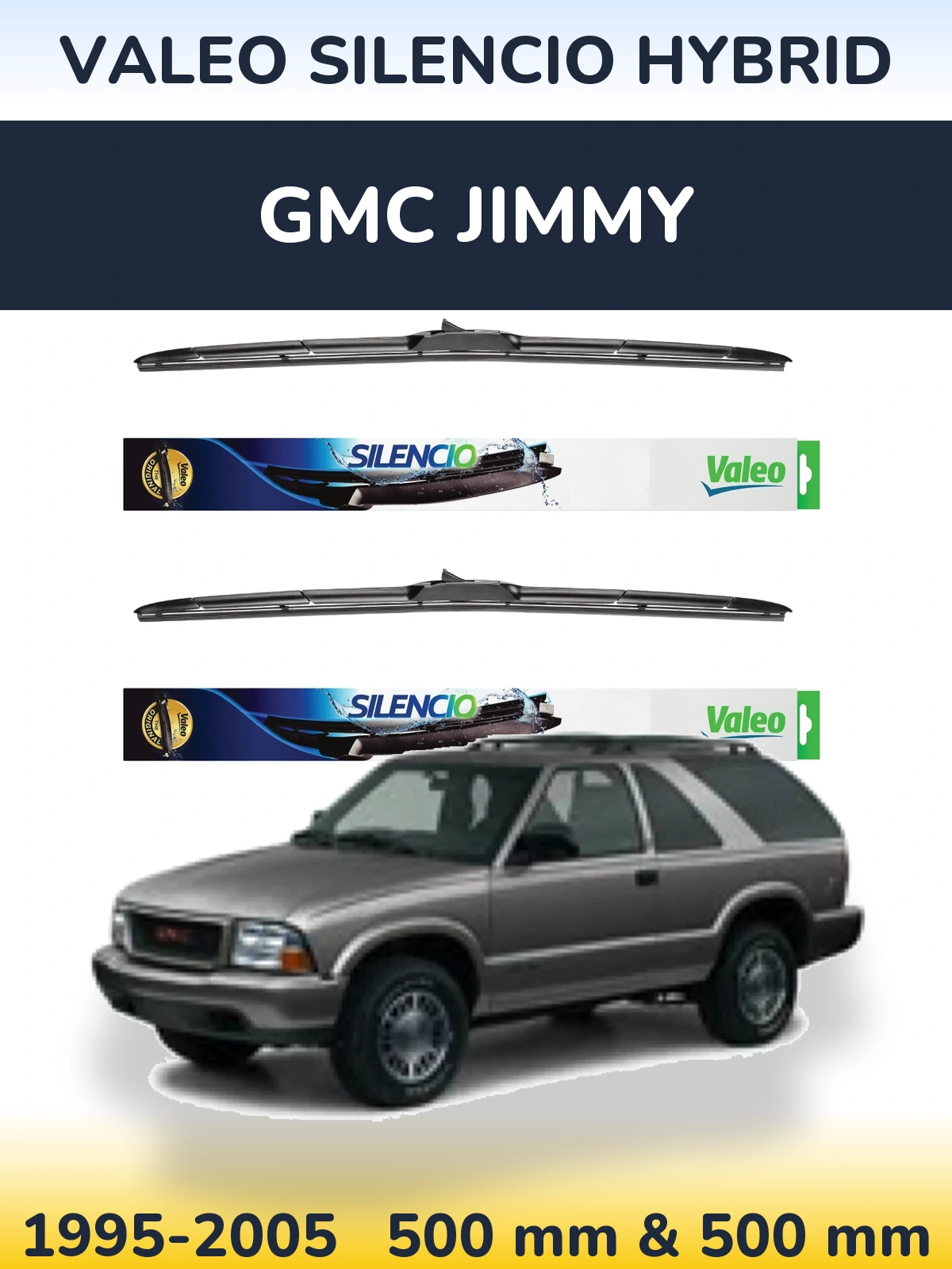 Sada předních stěračů Valeo Silencio Hybrid 500 a 500 mm pro GMC Jimmy 1995-2005