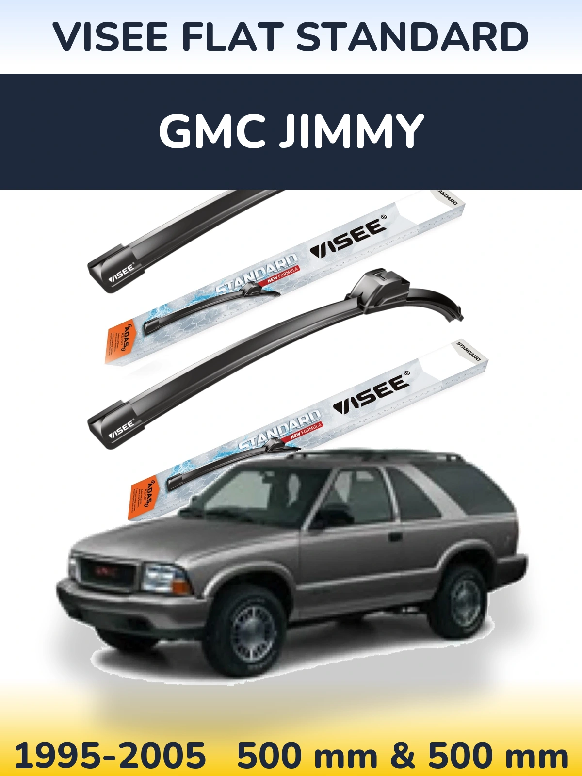Sada předních stěračů VISEE FLAT STANDARD 500 a 500 mm pro GMC Jimmy 1995-2005