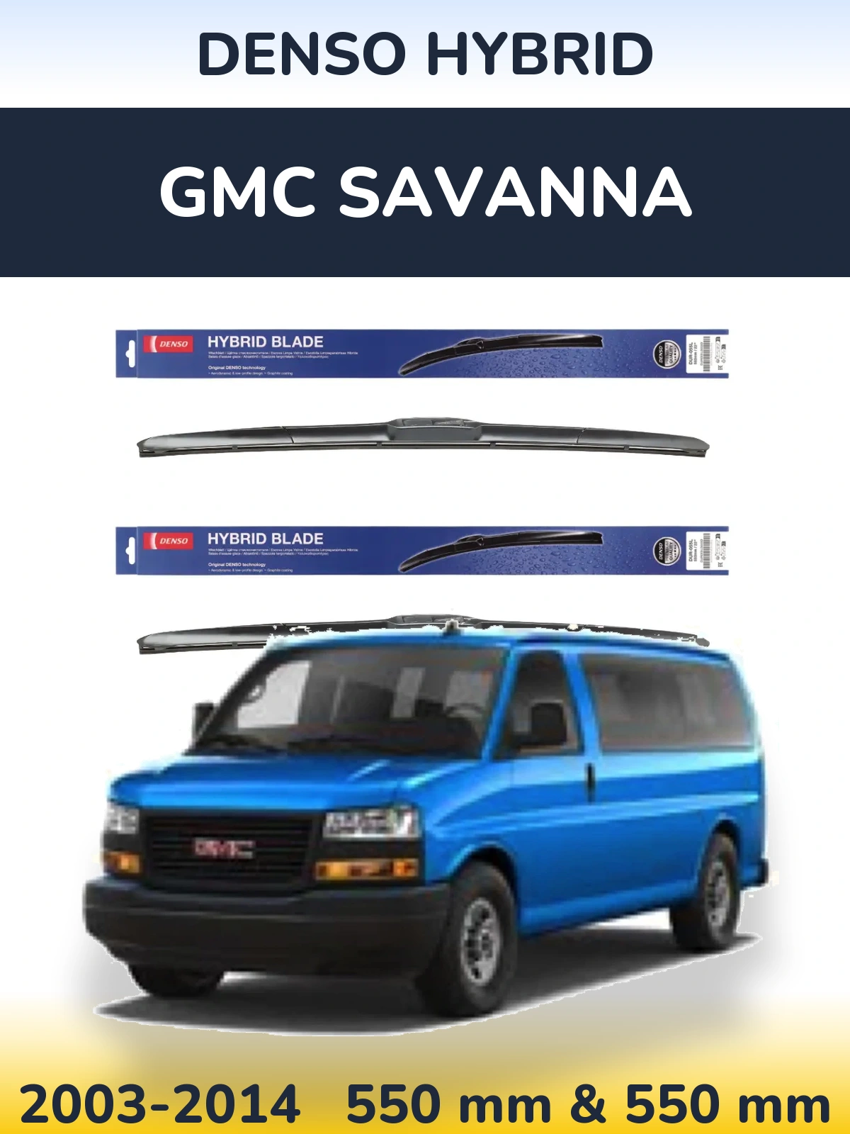 Sada předních stěračů Denso Hybrid 550 a 550 mm pro GMC Savanna 2003-2014