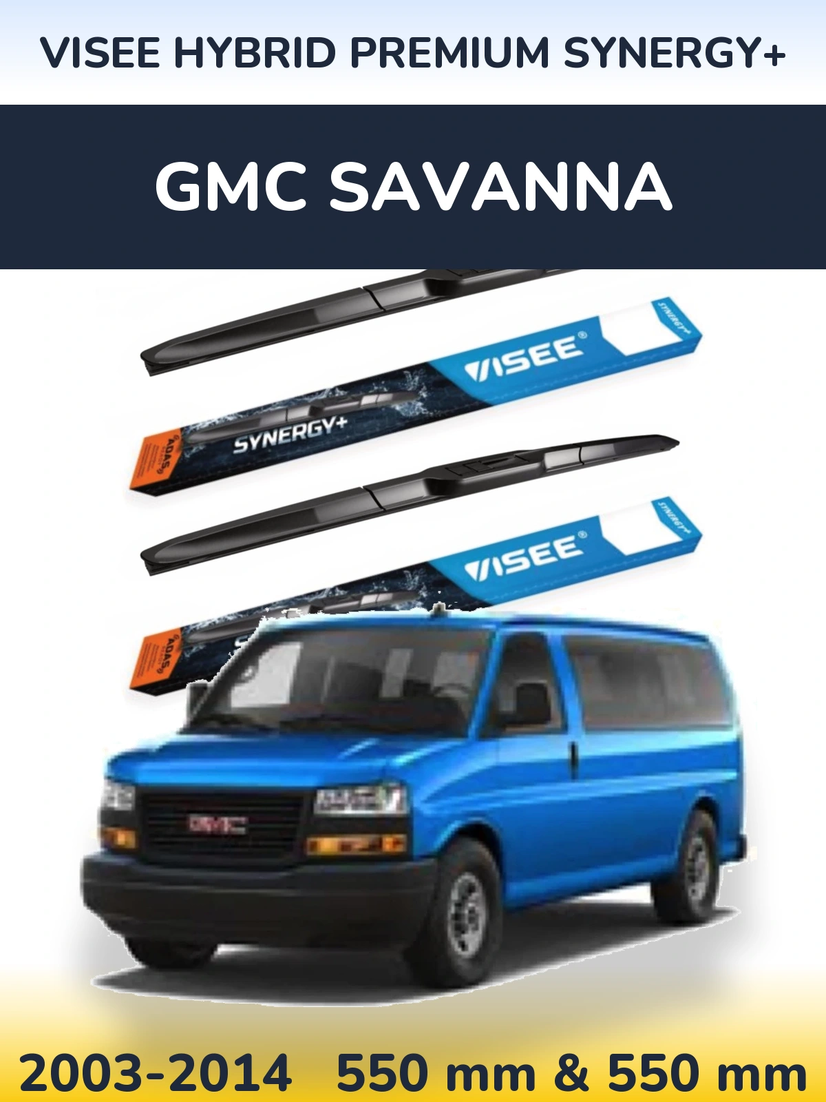 Sada předních stěračů VISEE HYBRID PREMIUM SYNERGY+ 550 a 550 mm pro GMC Savanna 2003-2014