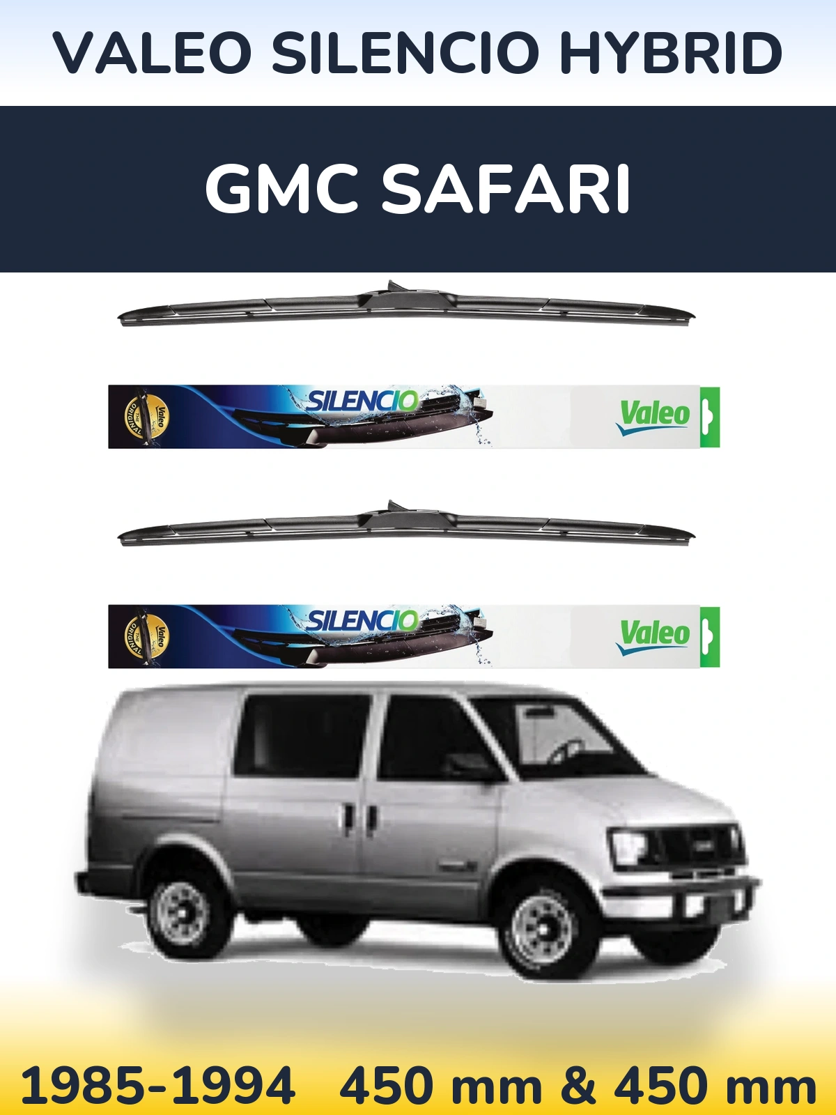 Sada předních stěračů Valeo Silencio Hybrid 450 a 450 mm pro GMC Safari 1985-1994