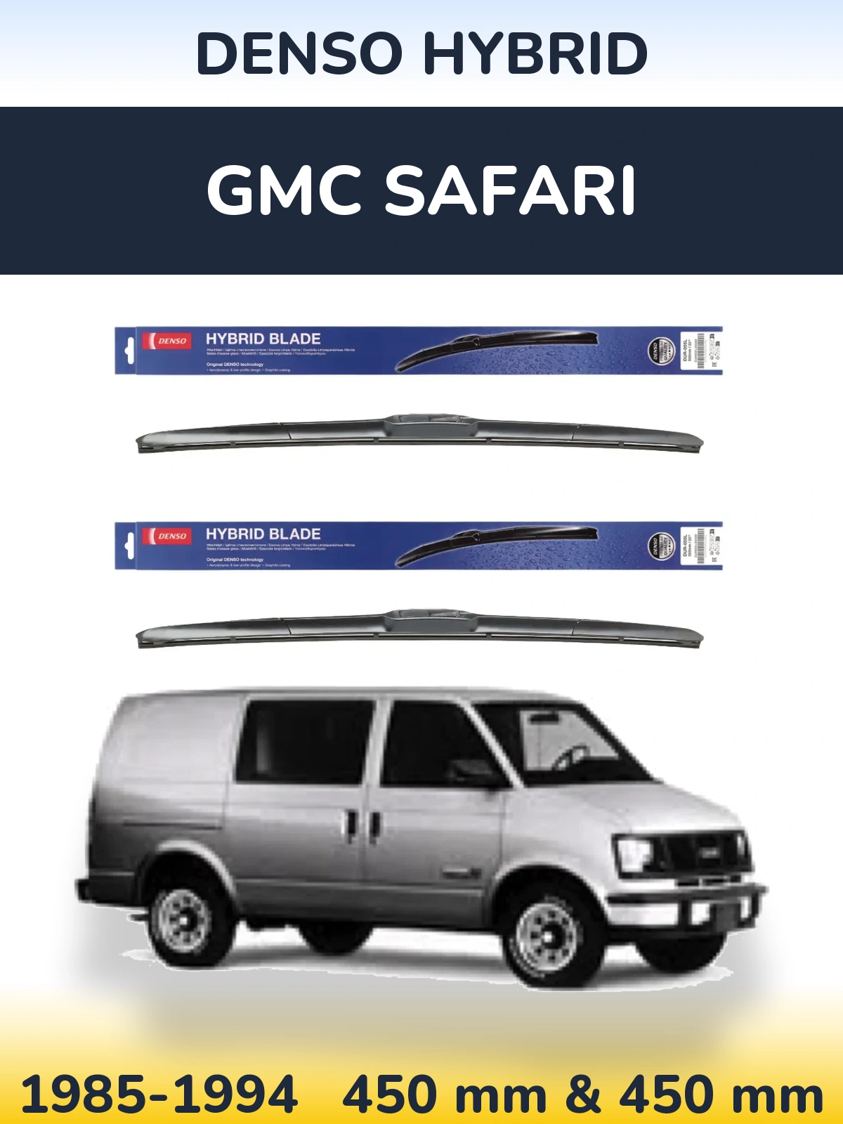 Sada předních stěračů Denso Hybrid 450 a 450 mm pro GMC Safari 1985-1994