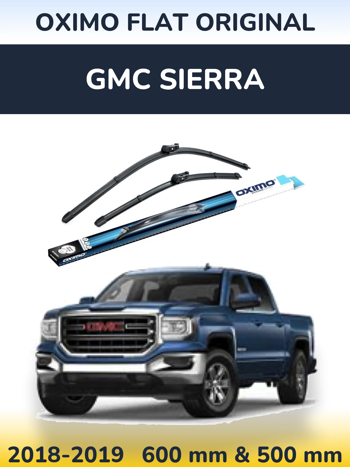 Комплект передніх щіток Oximo Flat Original 600 & 500 мм для GMC Sierra 2018-2019