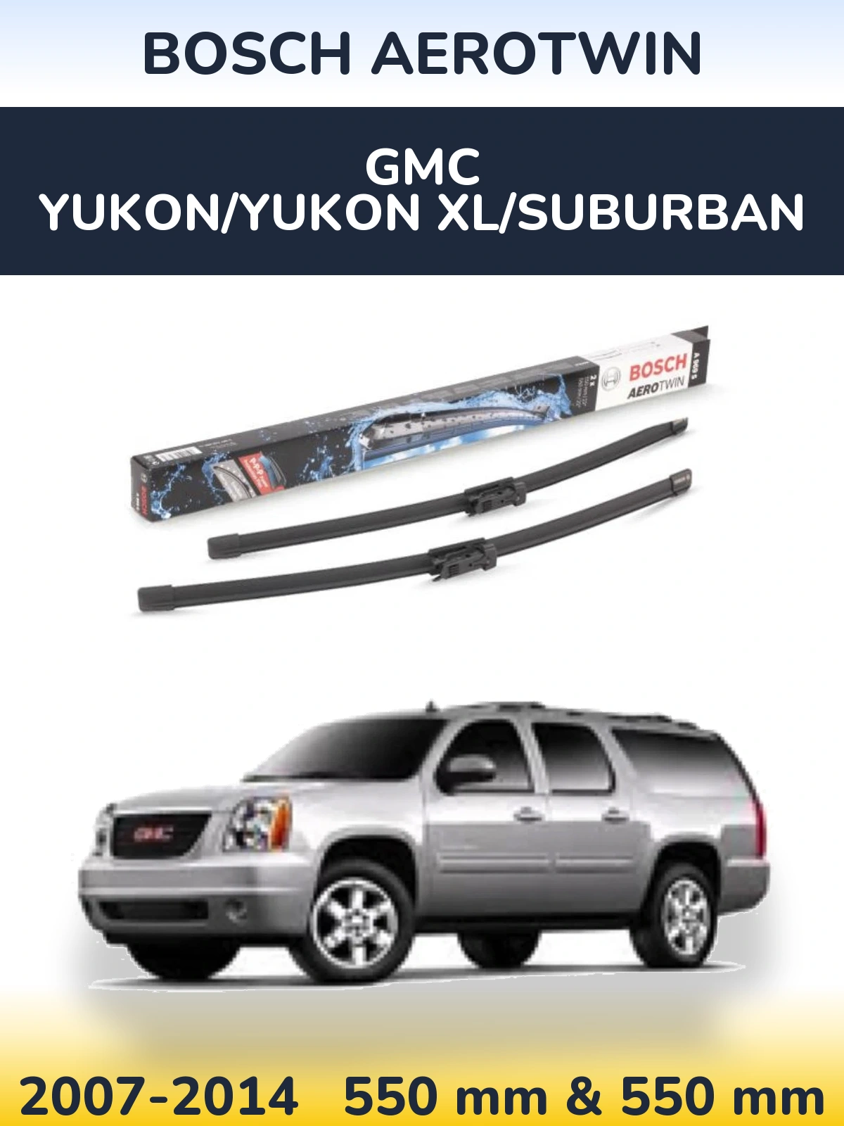 Sada předních stěračů BOSCH AeroTwin 550 a 550 mm pro GMC Yukon/Yukon XL/Suburban 2007-2014
