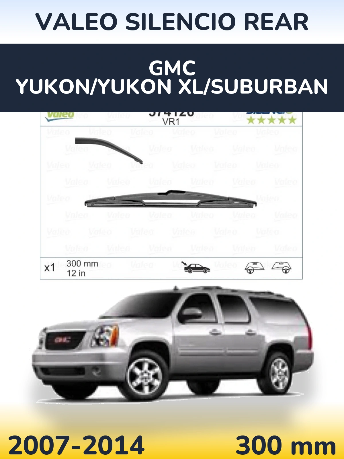 Zadní stěrač Valeo Silencio Rear 300 mm pro GMC Yukon/Yukon XL/Suburban 2007-2014