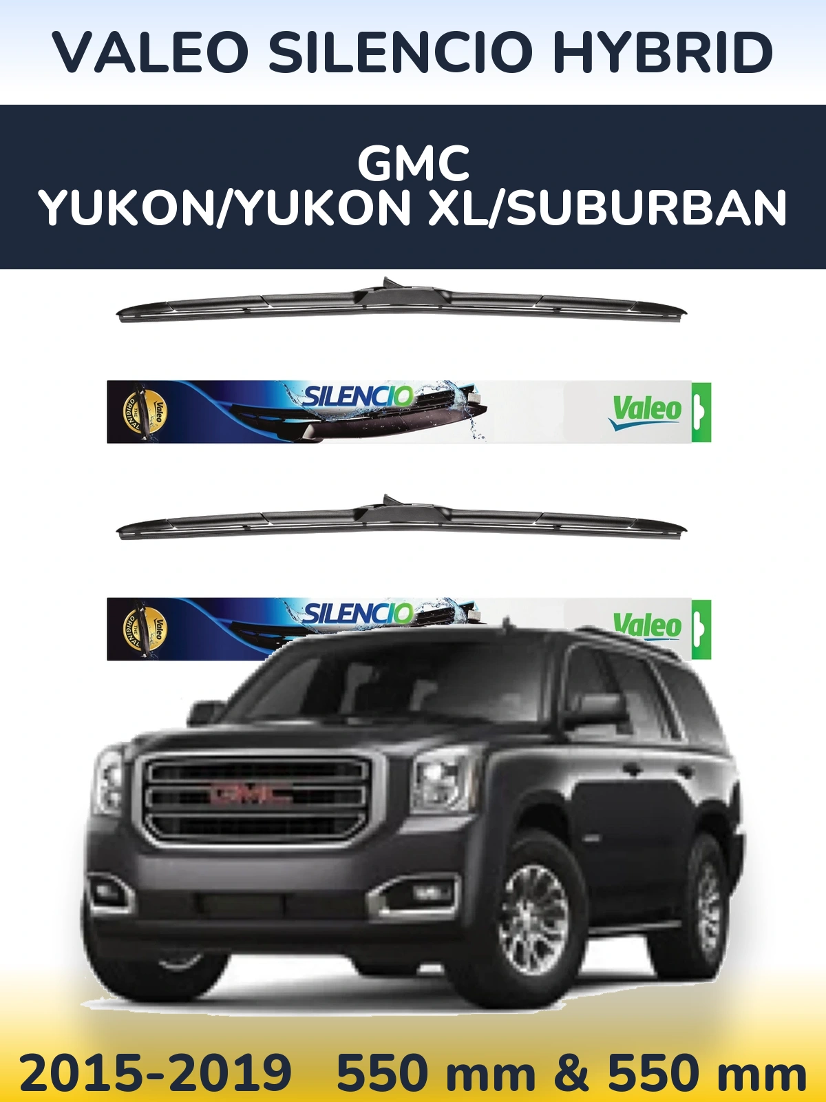 Sada předních stěračů Valeo Silencio Hybrid 550 a 550 mm pro GMC Yukon/Yukon XL/Suburban 2015-2019