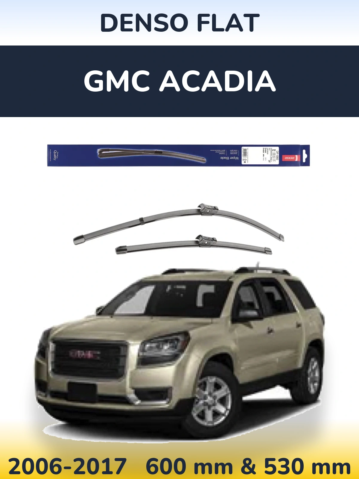 Sada předních stěračů Denso Flat 580 a 530 mm pro GMC Acadia 2006-2017
