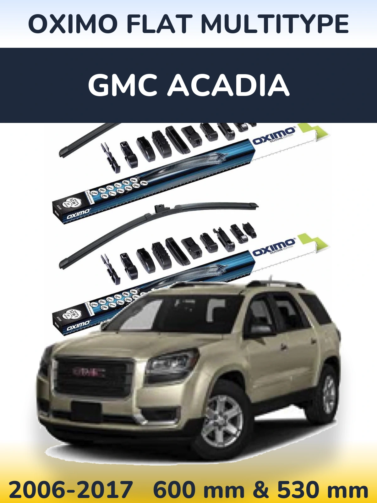 Sada předních stěračů Oximo Flat MultiType 600 a 530 mm pro GMC Acadia 2006-2017