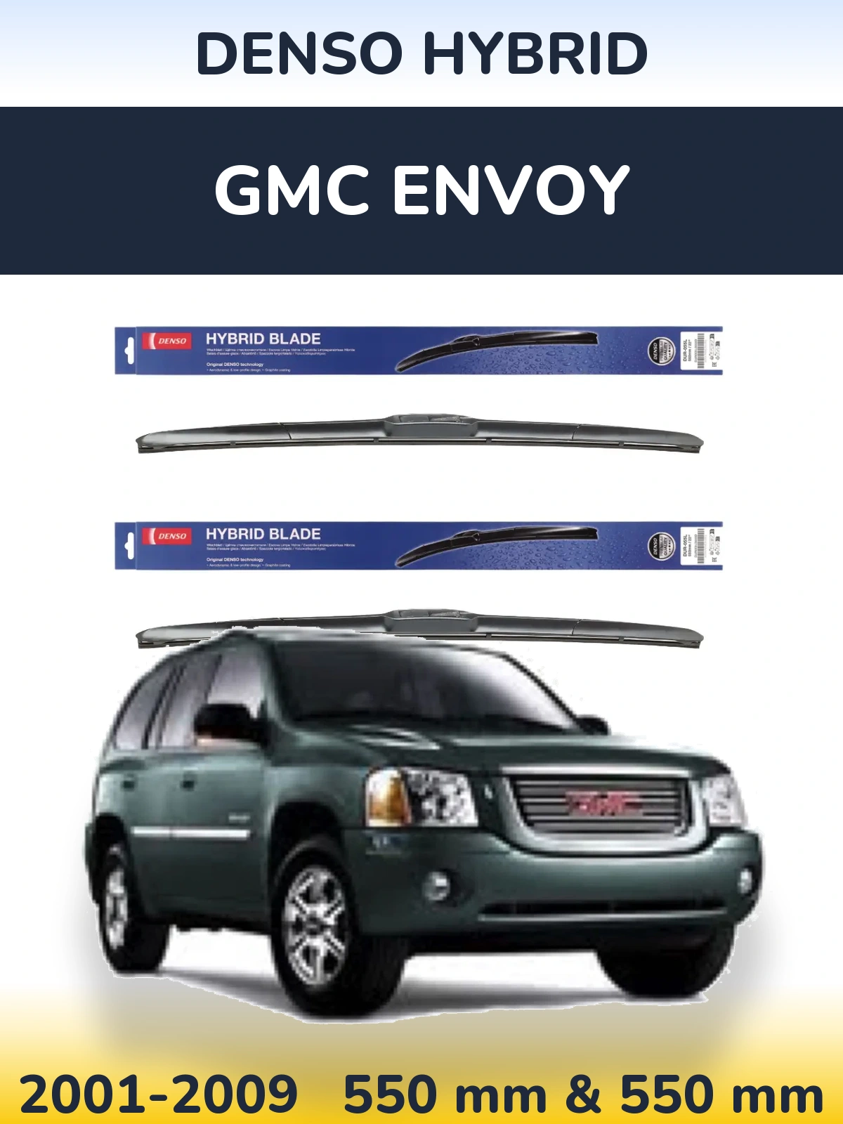 Sada předních stěračů Denso Hybrid 550 a 550 mm pro GMC Envoy 2001-2009