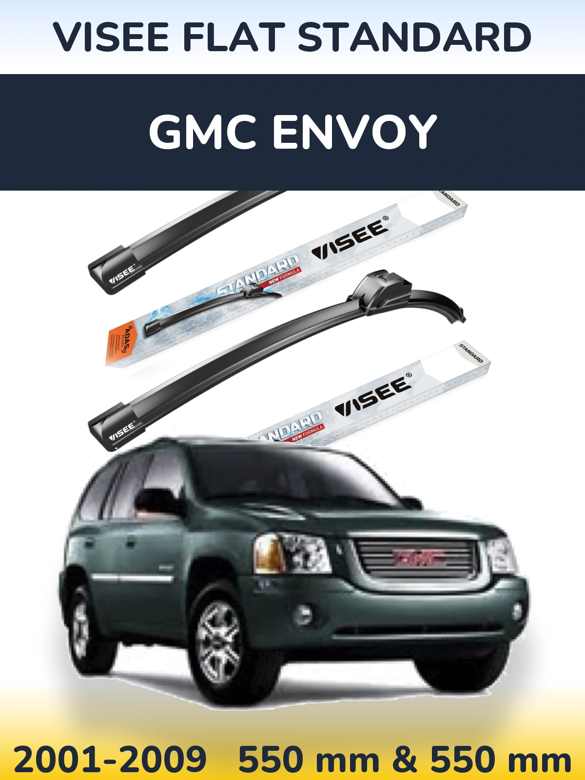 Sada předních stěračů VISEE FLAT STANDARD 550 a 550 mm pro GMC Envoy 2001-2009