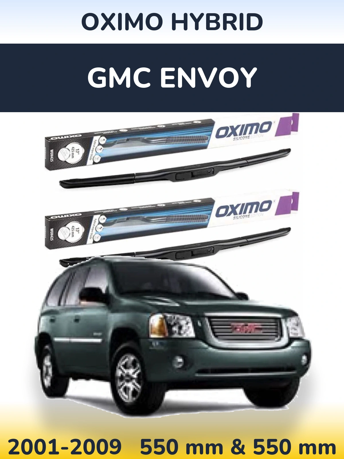 Sada předních stěračů Oximo Hybrid 550 a 550 mm pro GMC Envoy 2001-2009