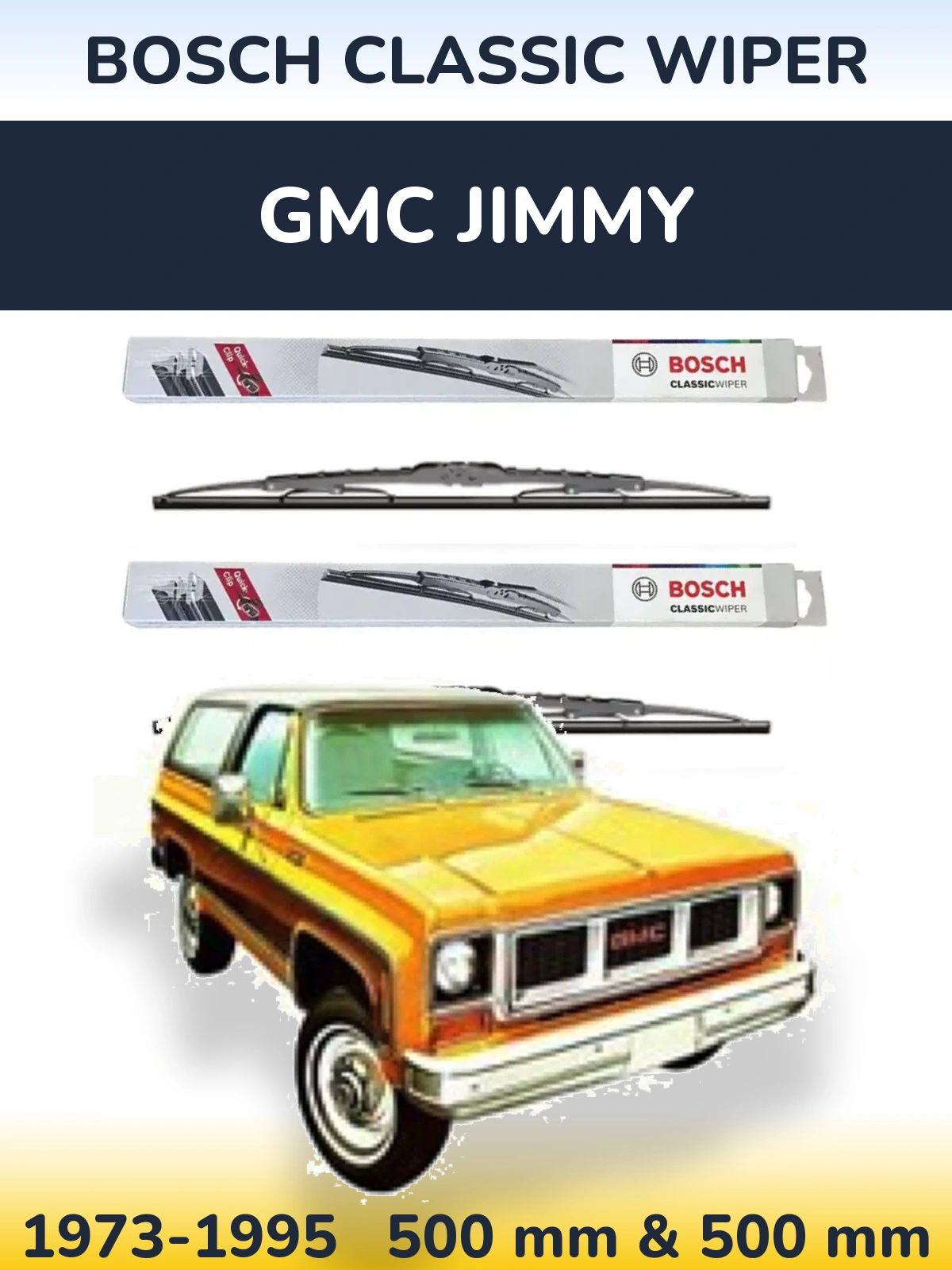 Sada předních stěračů BOSCH Classic Wiper 500 a 500 mm pro GMC Jimmy 1973-1995