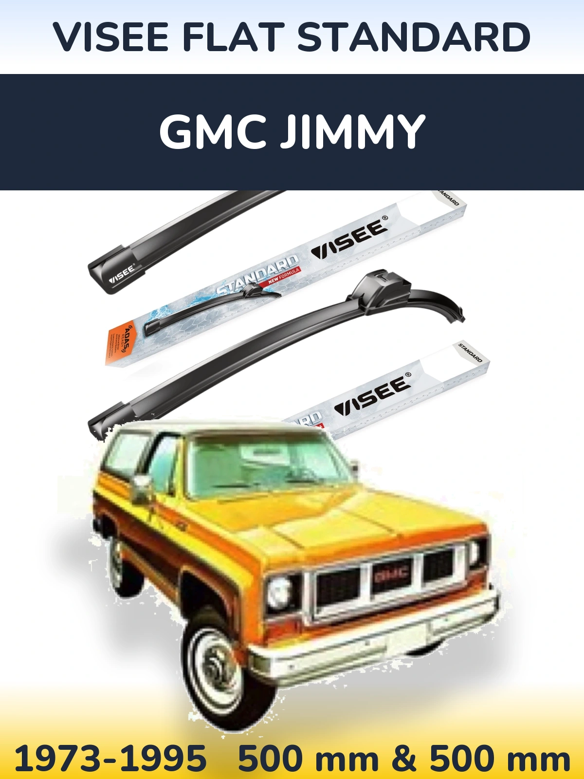 Sada předních stěračů VISEE FLAT STANDARD 500 a 500 mm pro GMC Jimmy 1973-1995