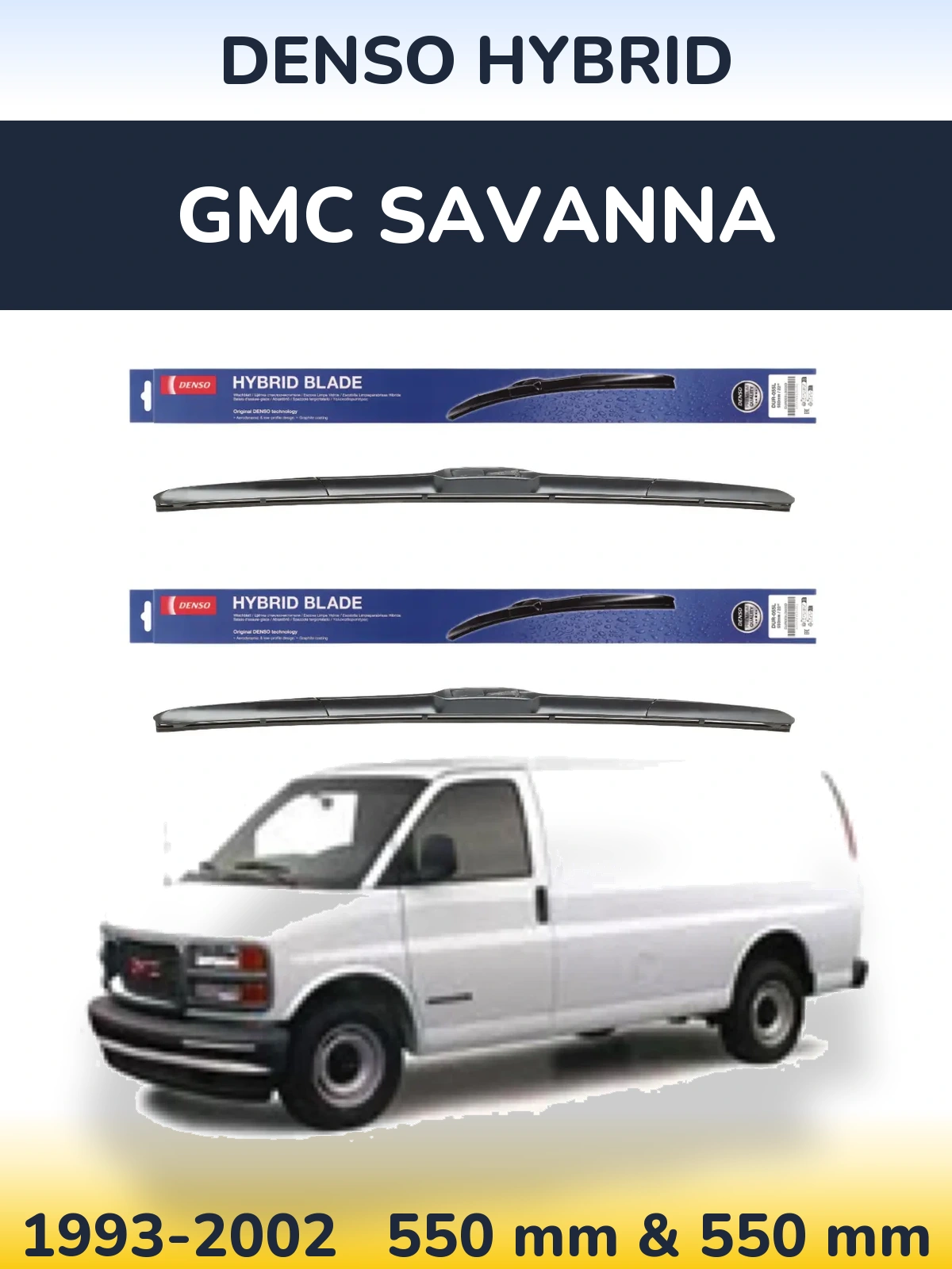Sada předních stěračů Denso Hybrid 550 a 550 mm pro GMC Savanna 1993-2002