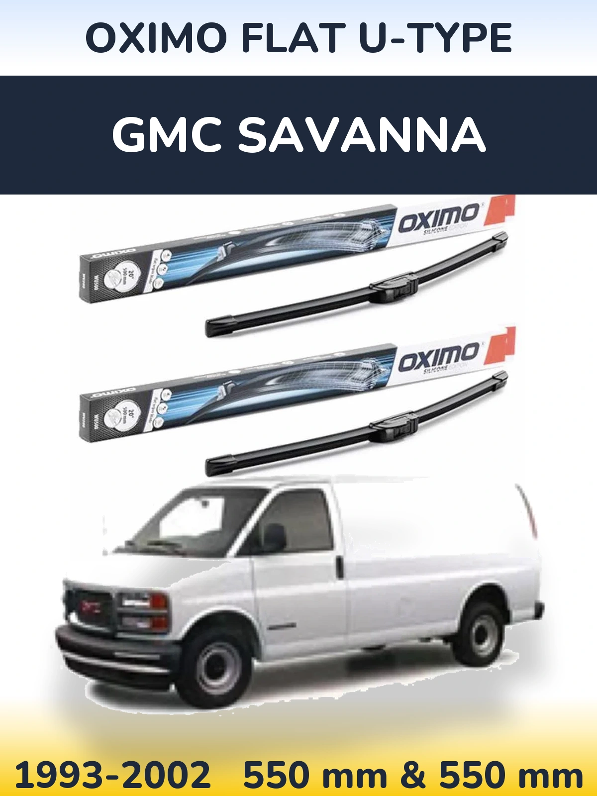 Sada předních stěračů Oximo Flat U-type 550 a 550 mm pro GMC Savanna 1993-2002
