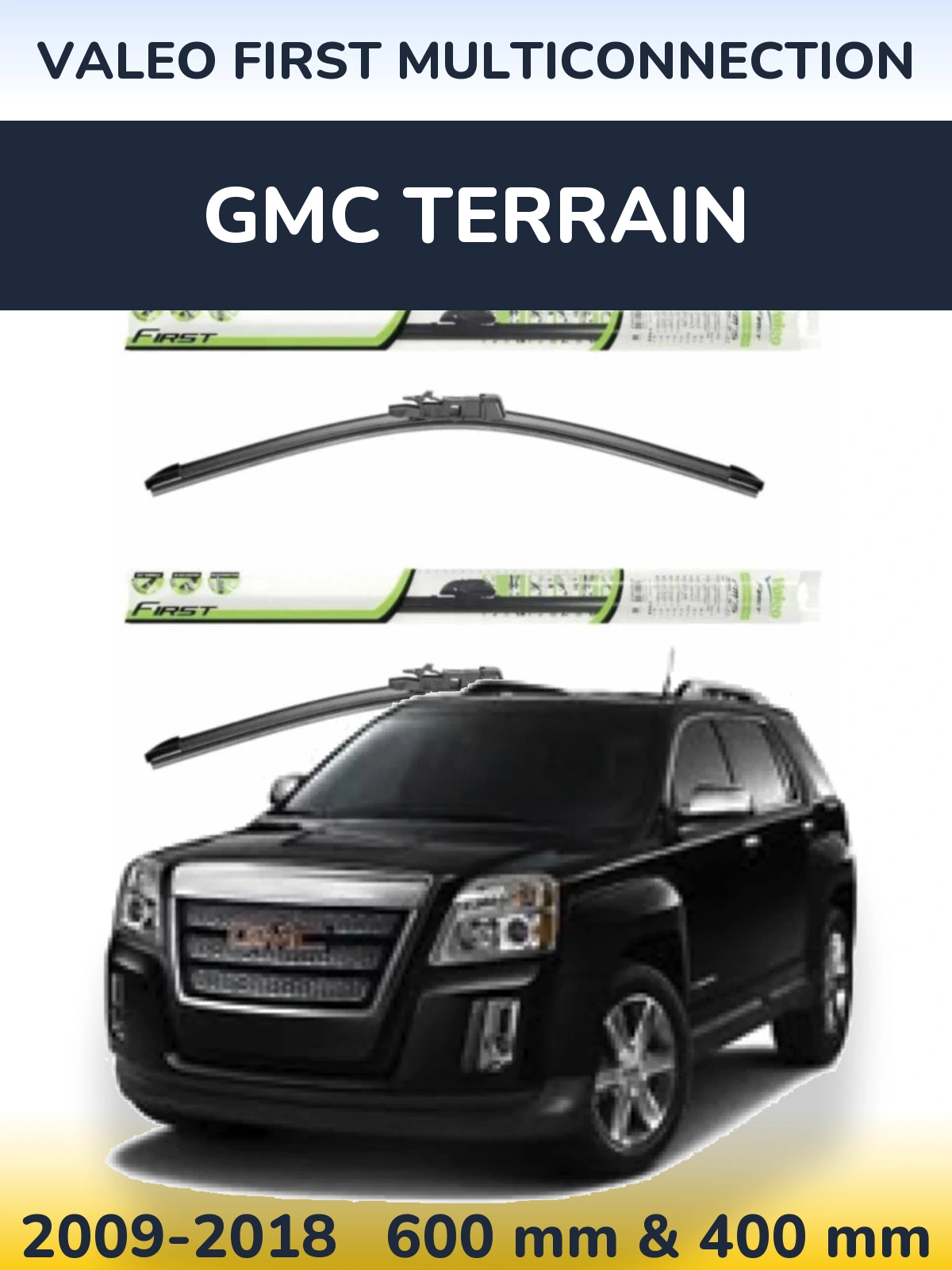 Sada předních stěračů Valeo First MultiConnection 600 a 400 mm pro GMC Terrain 2009-2018