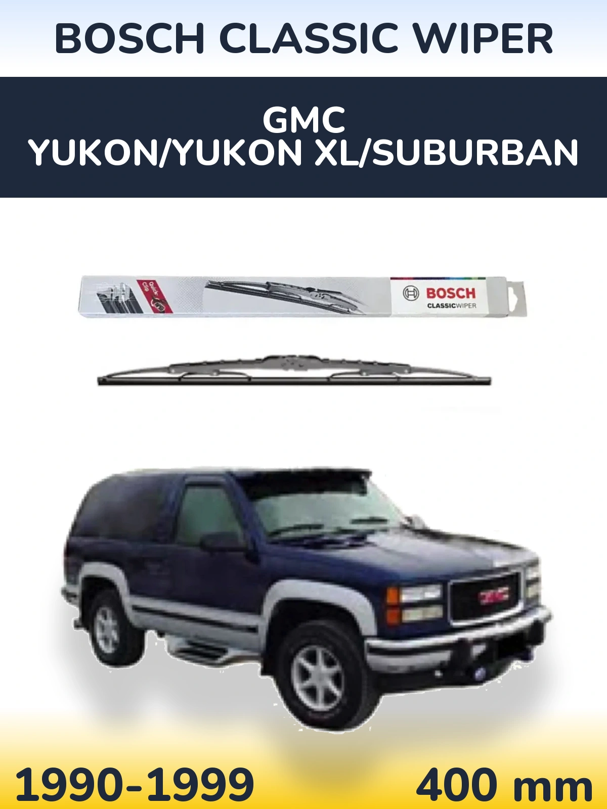 Zadní stěrač BOSCH Classic Wiper 400 mm pro GMC Yukon/Yukon XL/Suburban 1990-1999