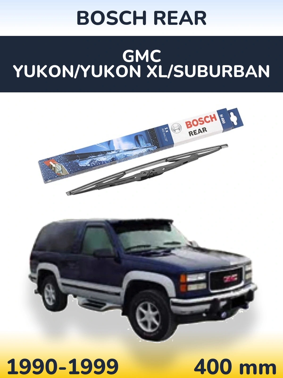 Zadní stěrač BOSCH Rear 400 mm pro GMC Yukon/Yukon XL/Suburban 1990-1999