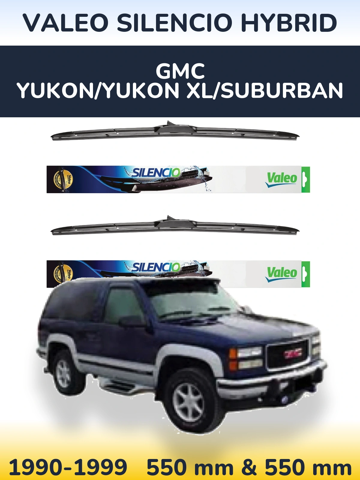 Sada předních stěračů Valeo Silencio Hybrid 550 a 550 mm pro GMC Yukon/Yukon XL/Suburban 1990-1999