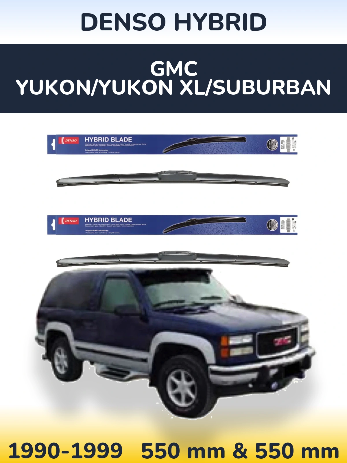 Sada předních stěračů Denso Hybrid 550 a 550 mm pro GMC Yukon/Yukon XL/Suburban 1990-1999