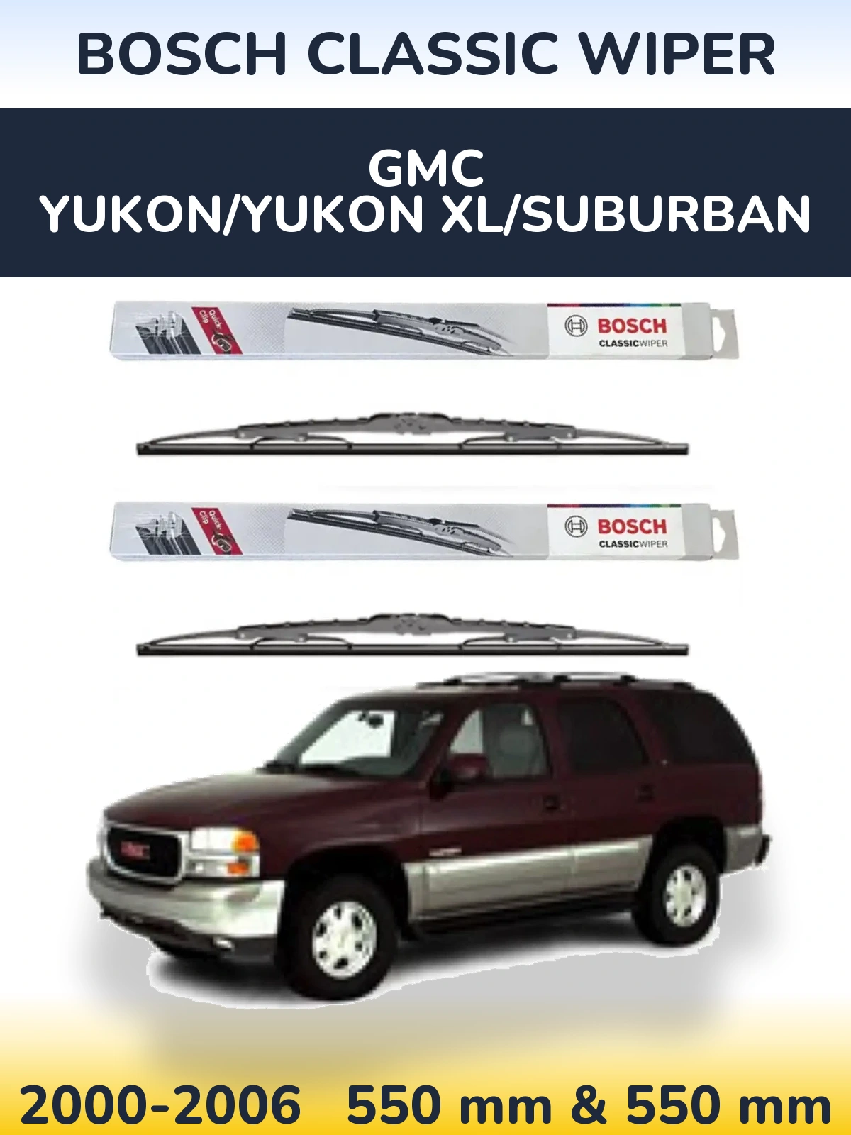Sada předních stěračů BOSCH Classic Wiper 550 a 550 mm pro GMC Yukon/Yukon XL/Suburban 2000-2006