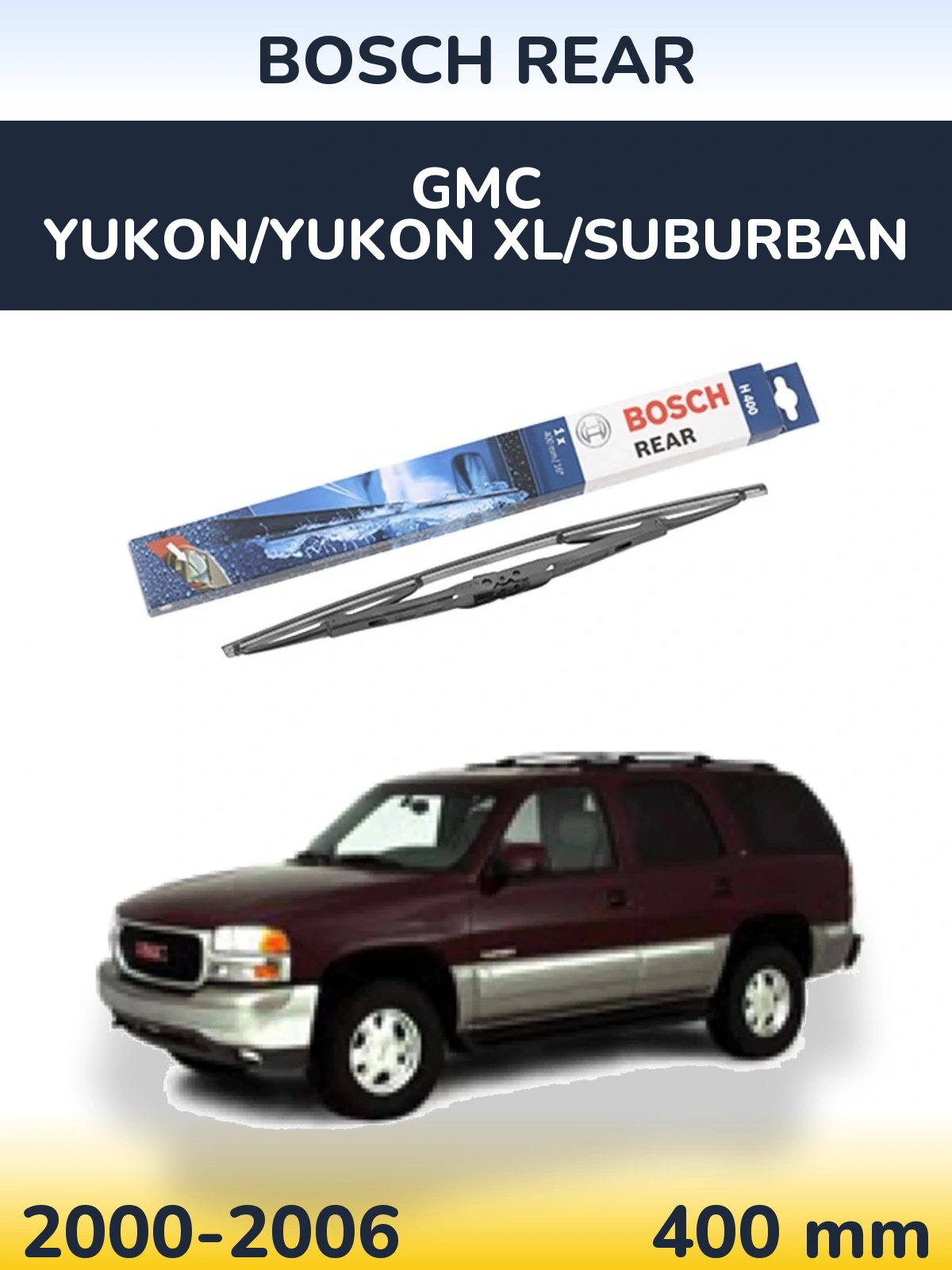 Zadní stěrač BOSCH Rear 400 mm pro GMC Yukon/Yukon XL/Suburban 2000-2006