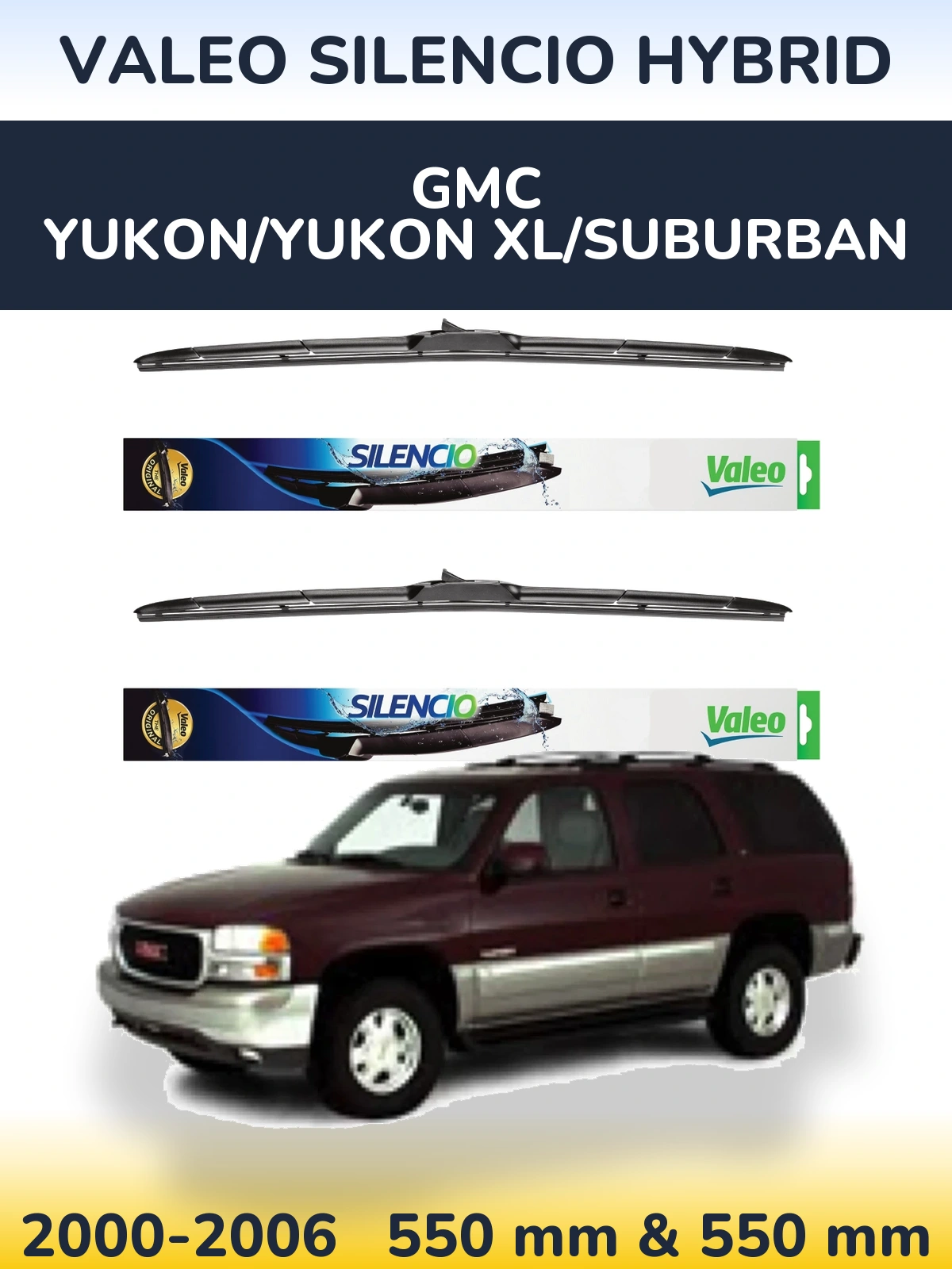 Sada předních stěračů Valeo Silencio Hybrid 550 a 550 mm pro GMC Yukon/Yukon XL/Suburban 2000-2006