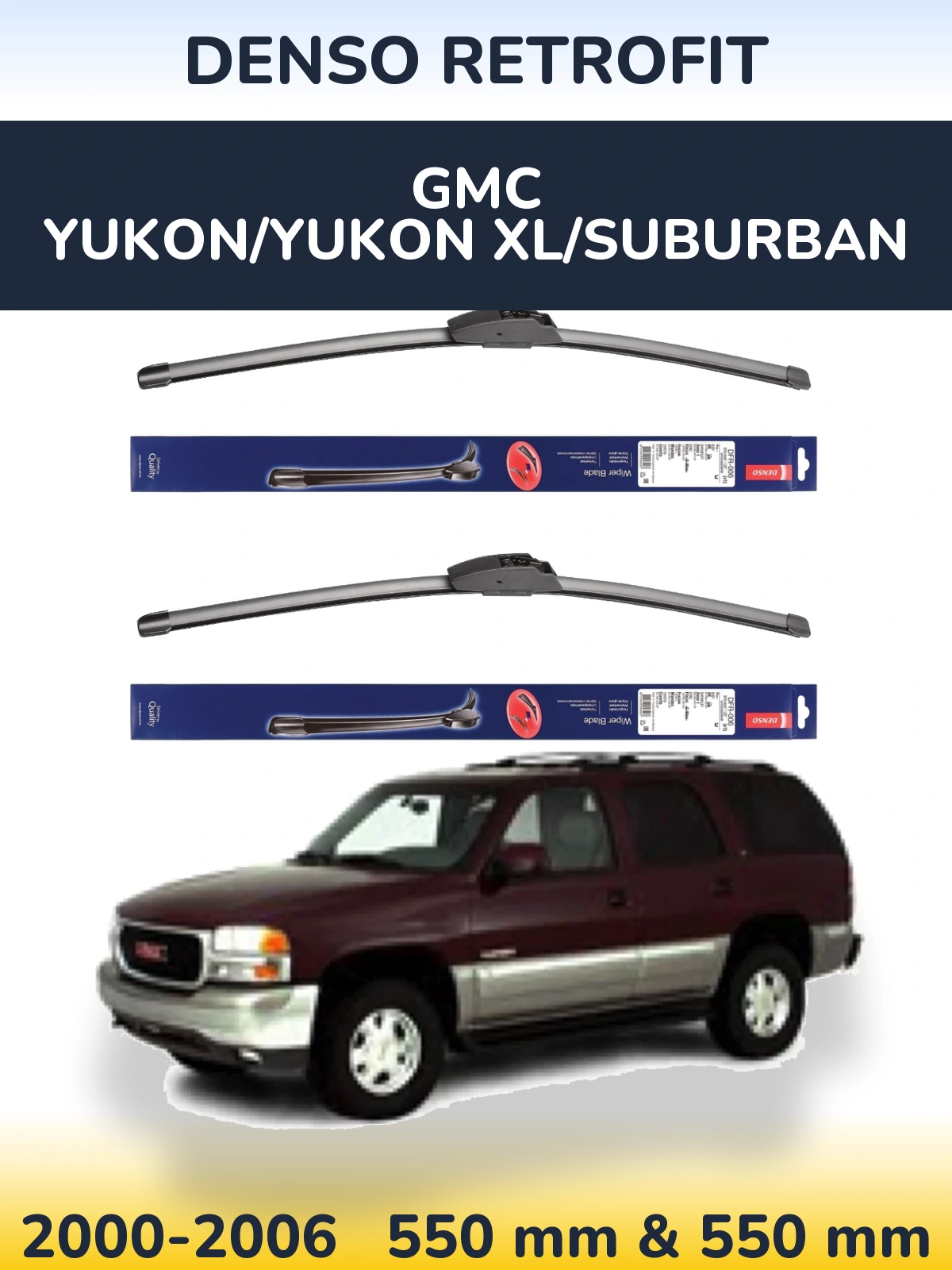Sada předních stěračů Denso Retrofit 550 a 550 mm pro GMC Yukon/Yukon XL/Suburban 2000-2006