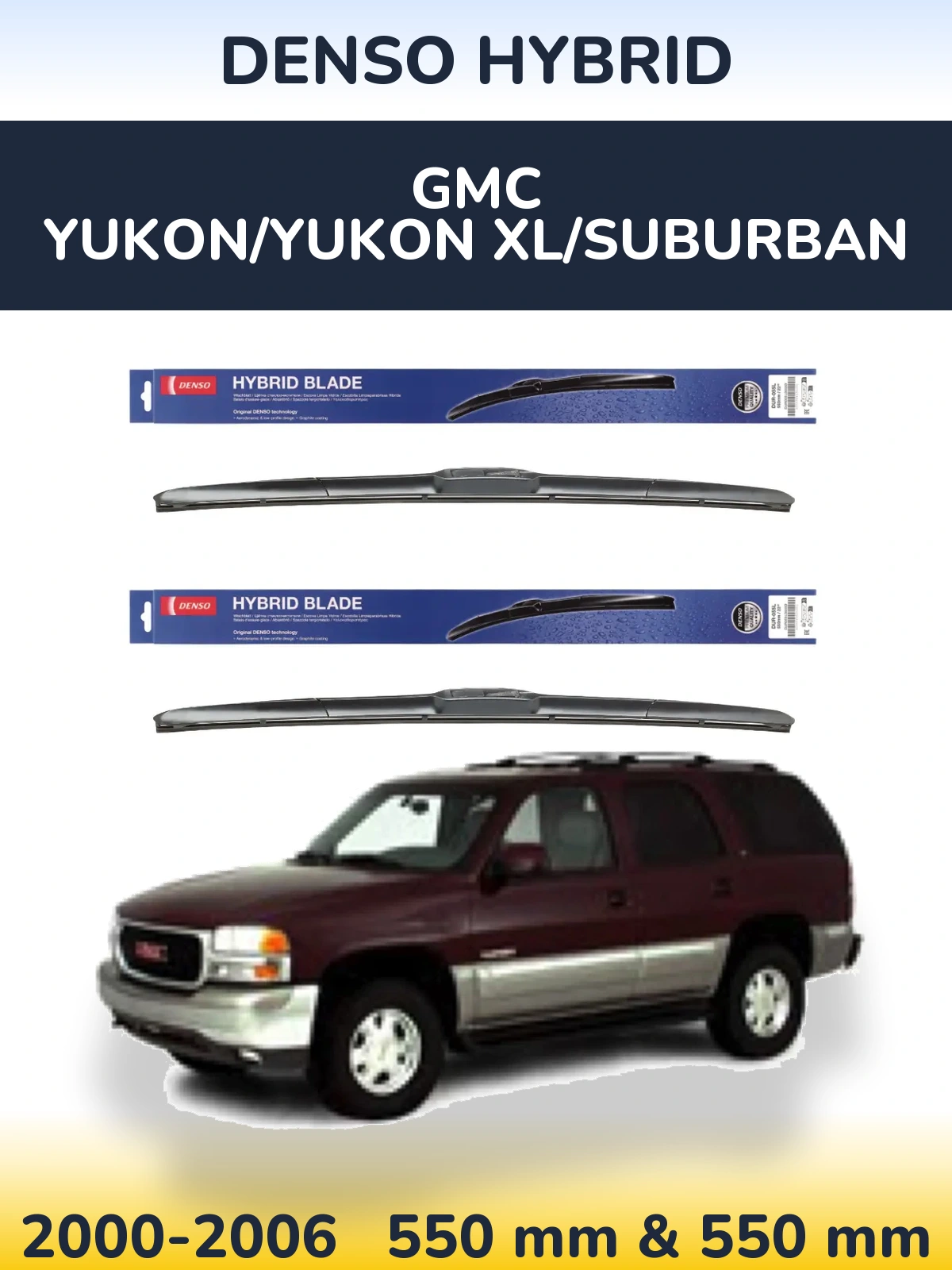 Sada předních stěračů Denso Hybrid 550 a 550 mm pro GMC Yukon/Yukon XL/Suburban 2000-2006