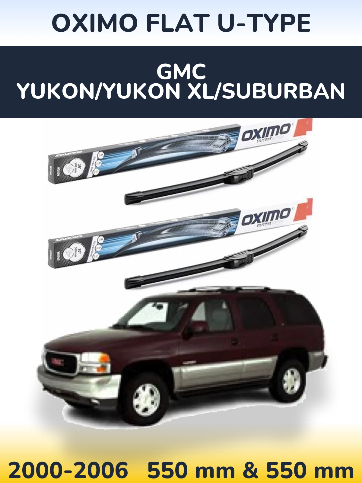 Sada předních stěračů Oximo Flat U-type 550 a 550 mm pro GMC Yukon/Yukon XL/Suburban 2000-2006