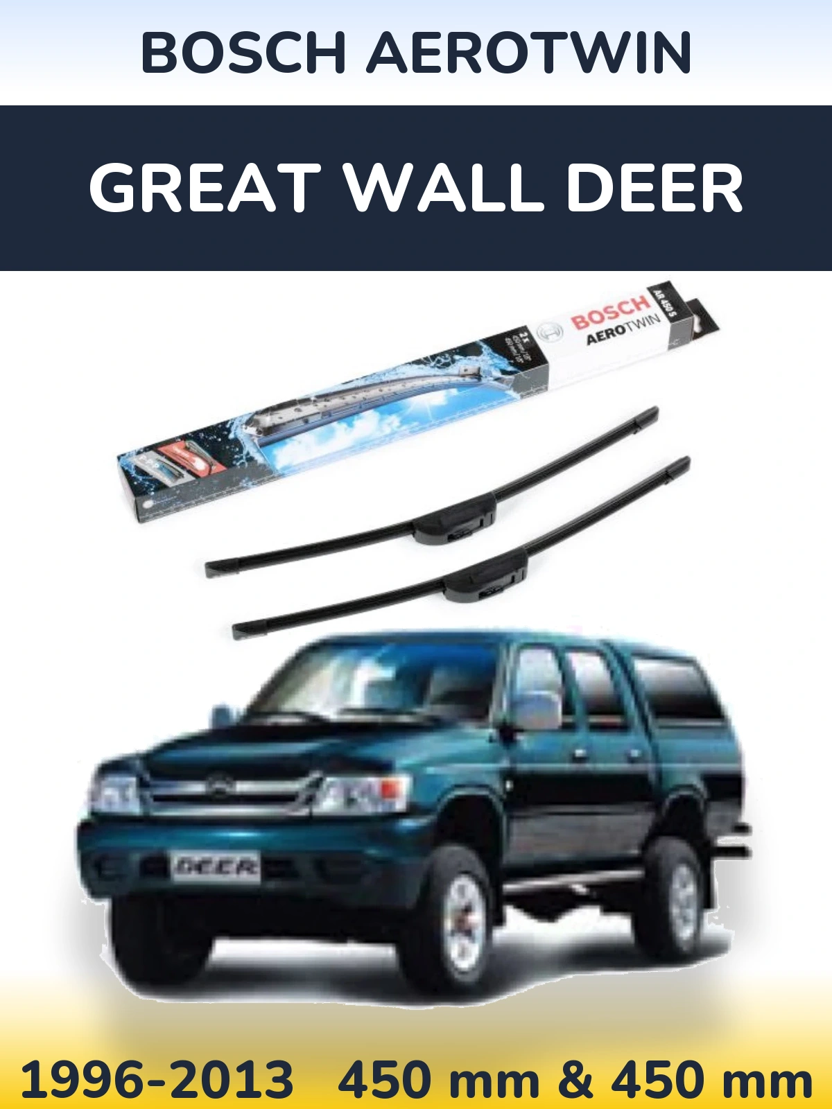 Sada předních stěračů BOSCH AeroTwin 450 a 450 mm pro Great Wall Deer 1996-2013