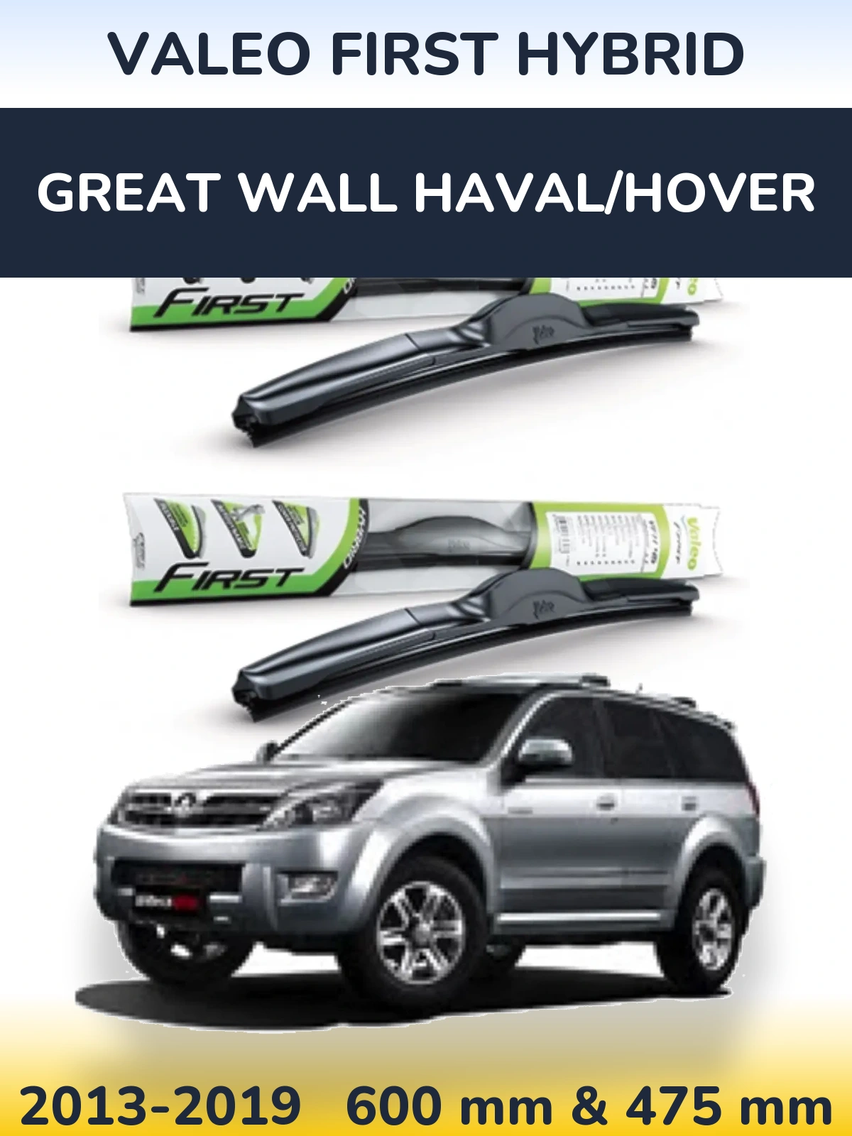 Sada předních stěračů Valeo First Hybrid 600 a 475 mm pro Great Wall Haval/Hover 2013-2019