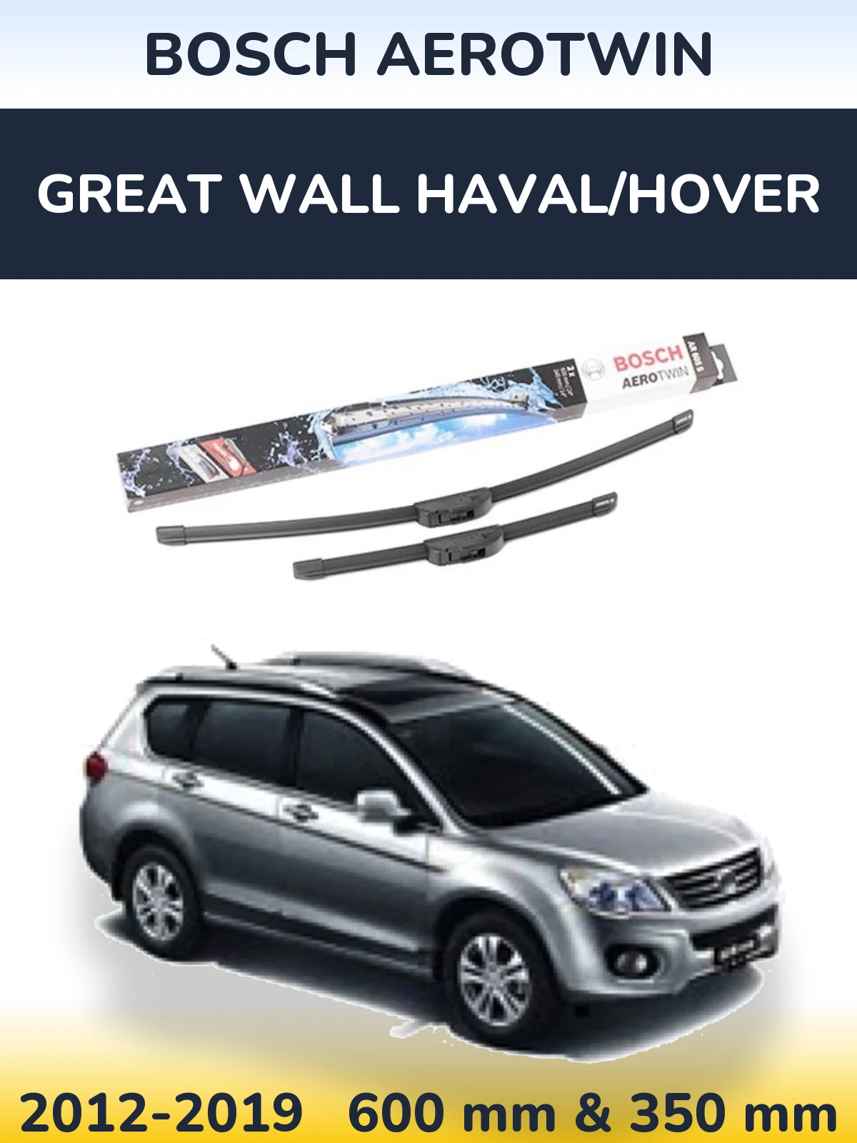 Комплект передніх щіток BOSCH AeroTwin 600 & 350 мм для Great Wall Haval/Hover 2012-2019