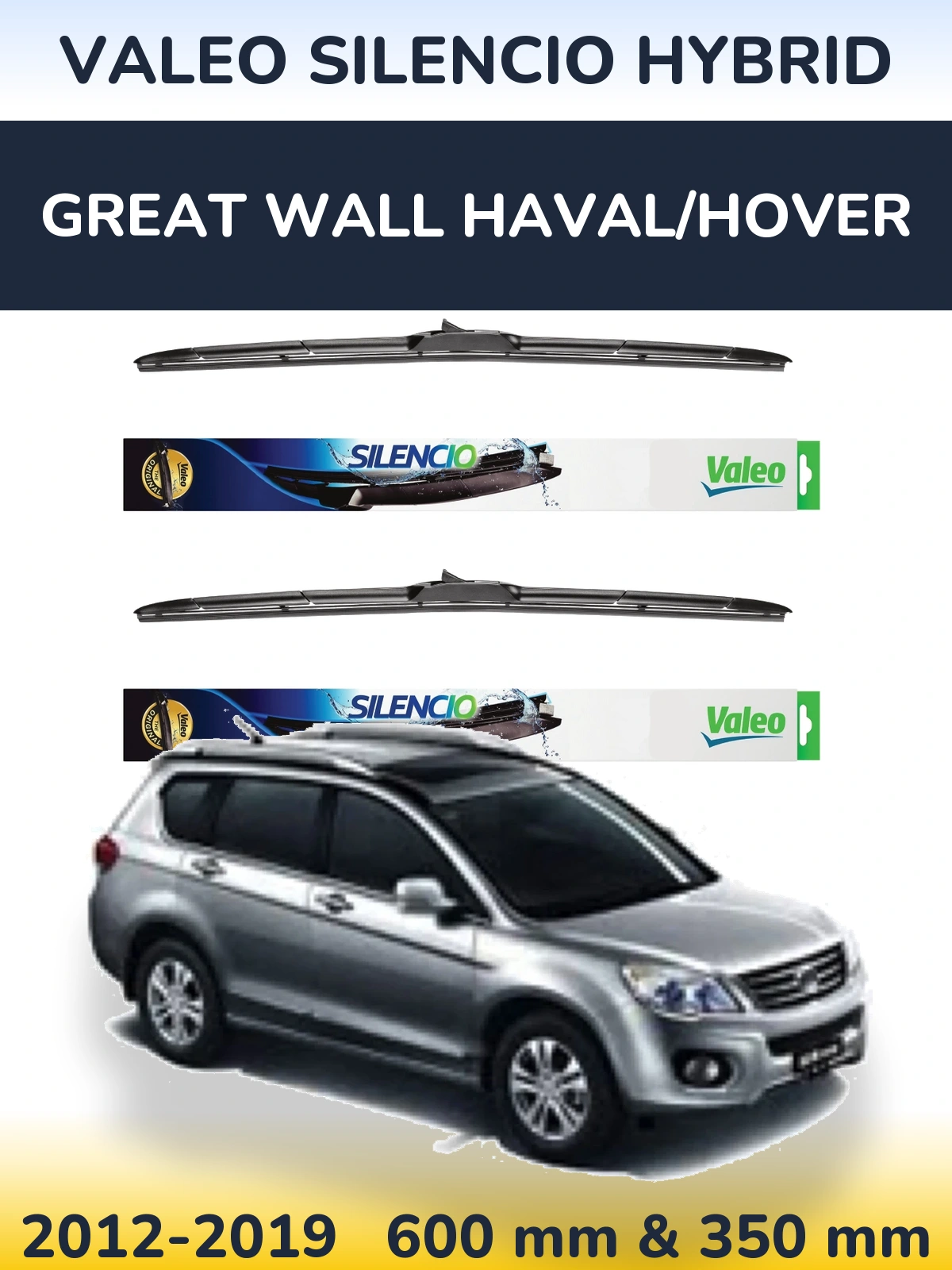 Sada předních stěračů Valeo Silencio Hybrid 600 a 350 mm pro Great Wall Haval/Hover 2012-2019