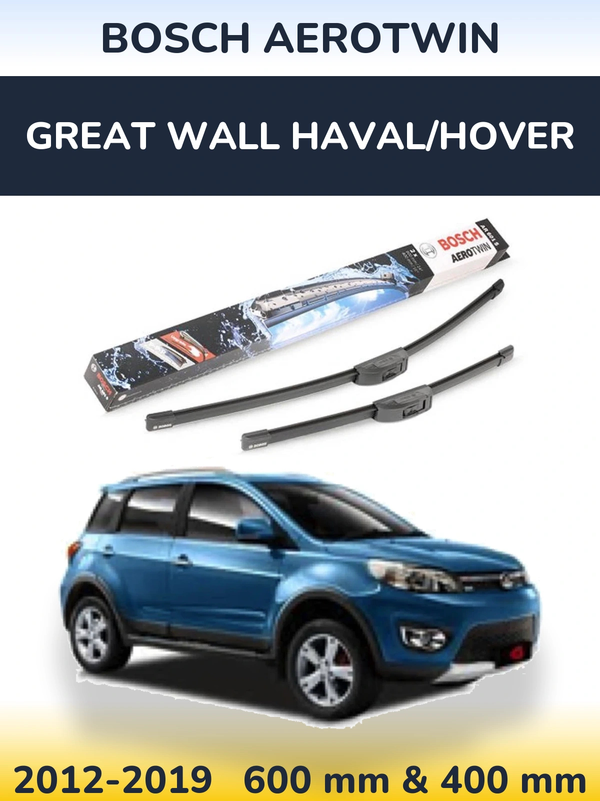 Sada předních stěračů BOSCH AeroTwin 600 a 400 mm pro Great Wall Haval/Hover 2012-2019