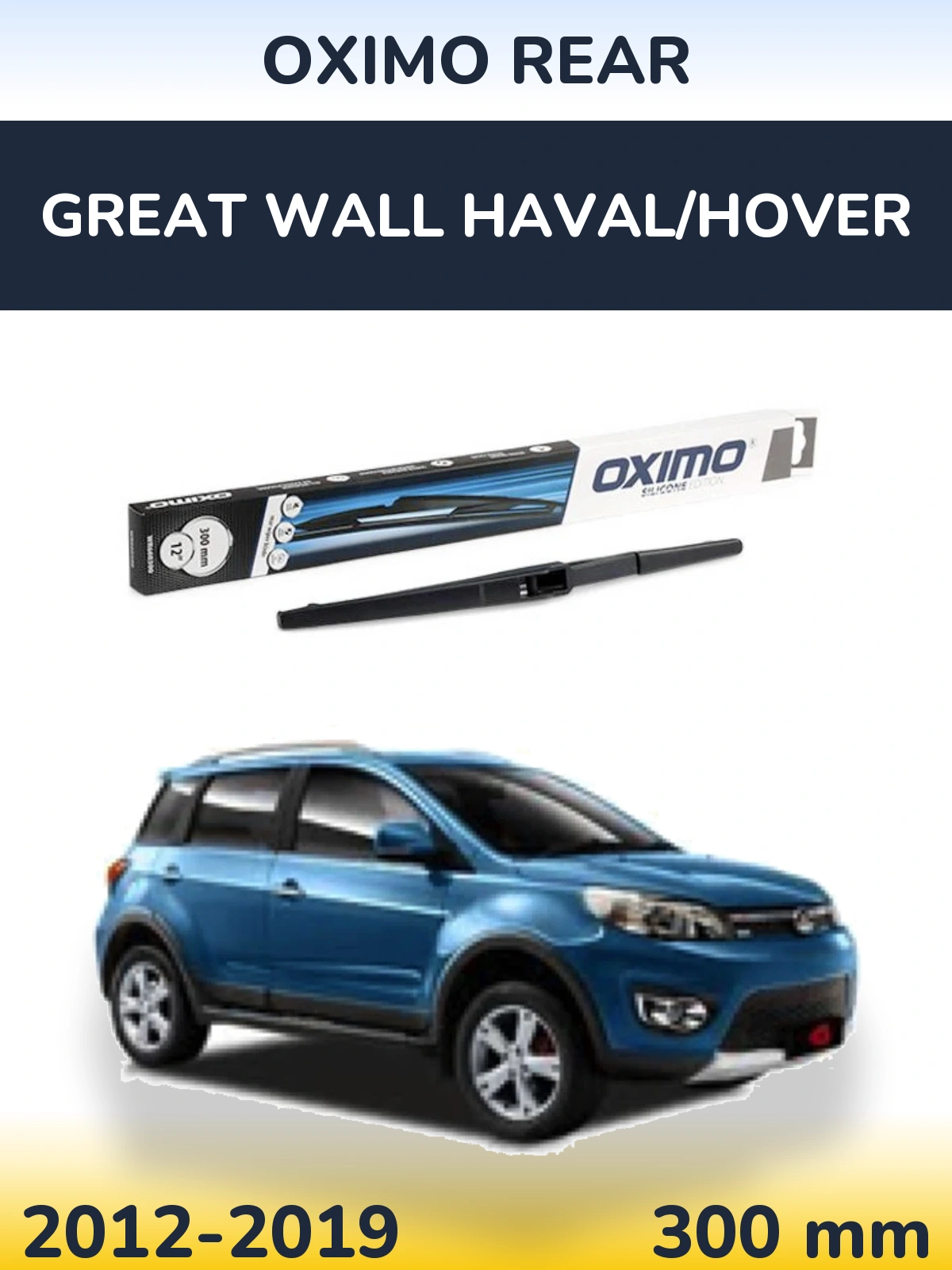 Zadní stěrač Oximo Rear 300 mm pro Great Wall Haval/Hover 2012-2019
