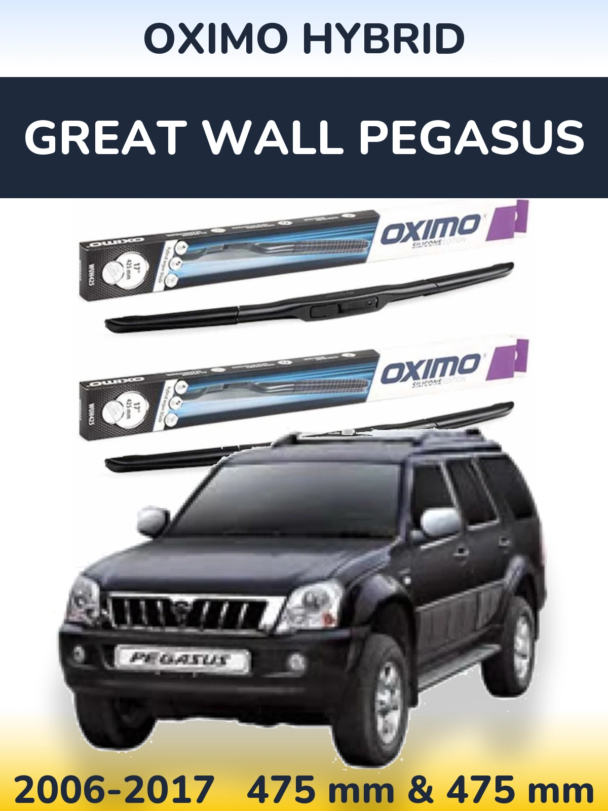 Sada předních stěračů Oximo Hybrid 475 a 475 mm pro Great Wall Pegasus 2006-2017