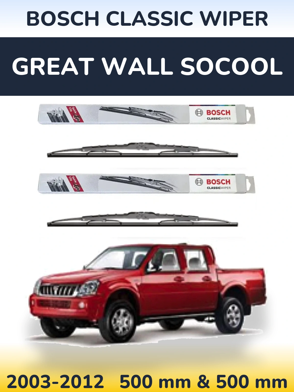 Sada předních stěračů BOSCH Classic Wiper 500 a 500 mm pro Great Wall SoCool 2003-2012